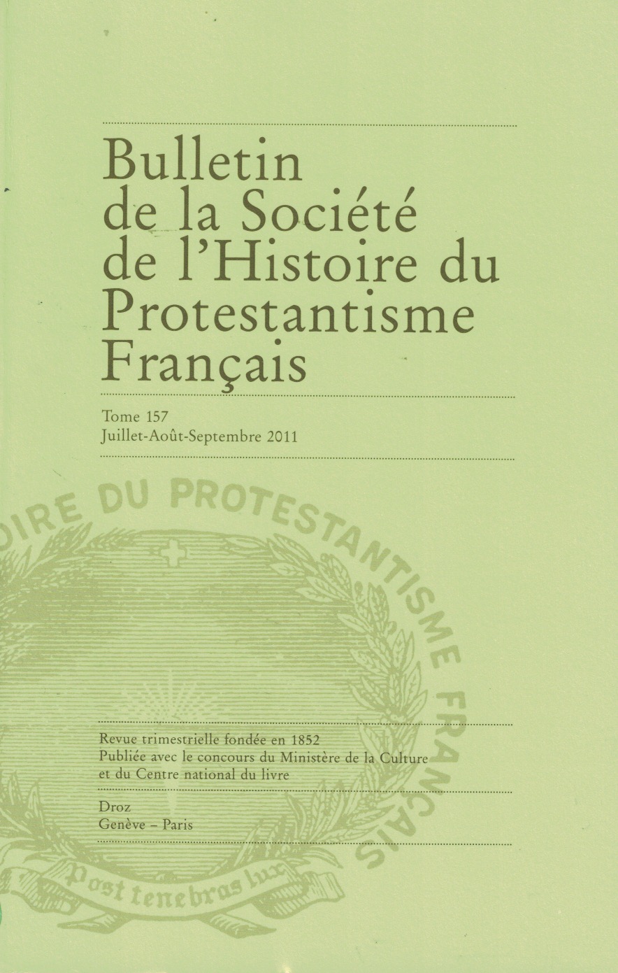 Bulletin de la Société de l'histoire du protestantisme français