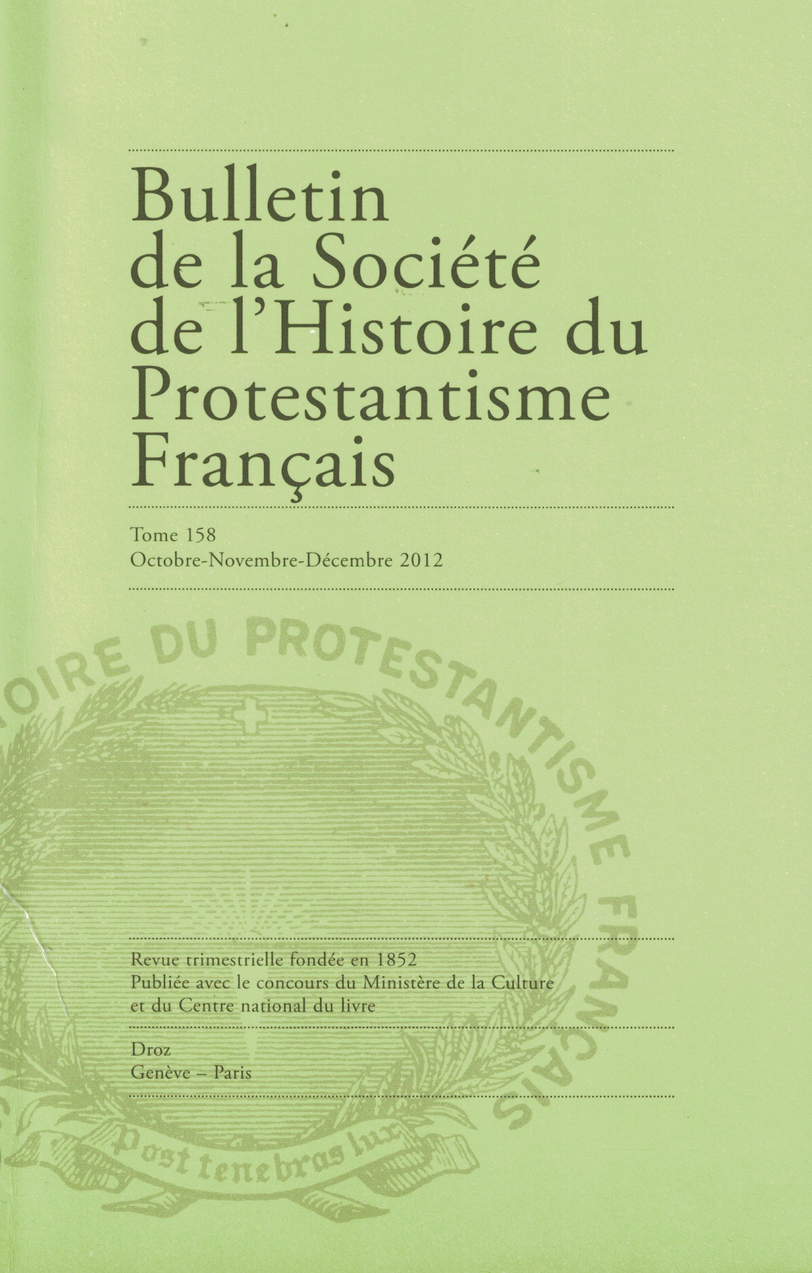 Bulletin de la Société de l'histoire du protestantisme français