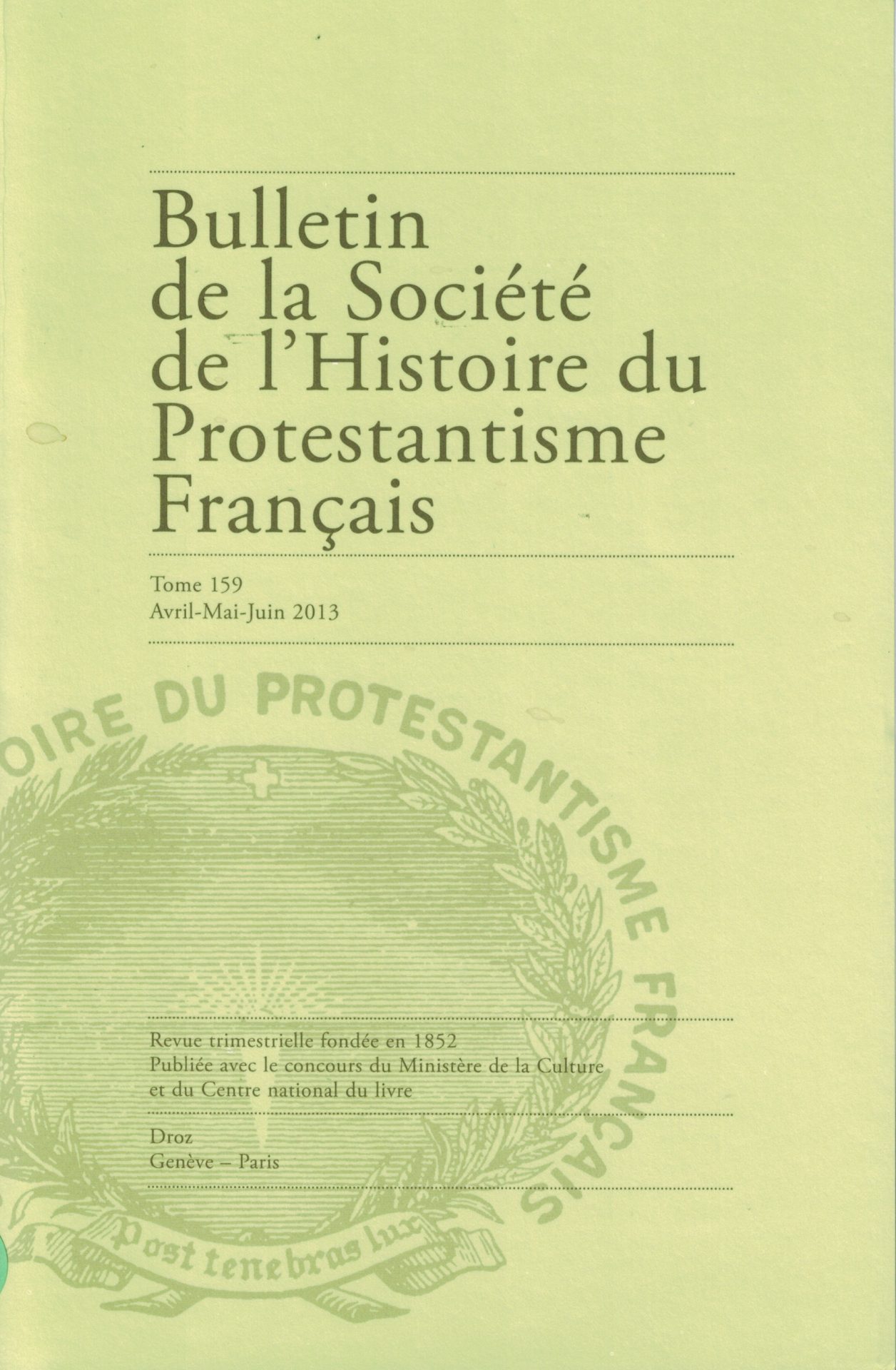 Bulletin de la Société de l'histoire du protestantisme français