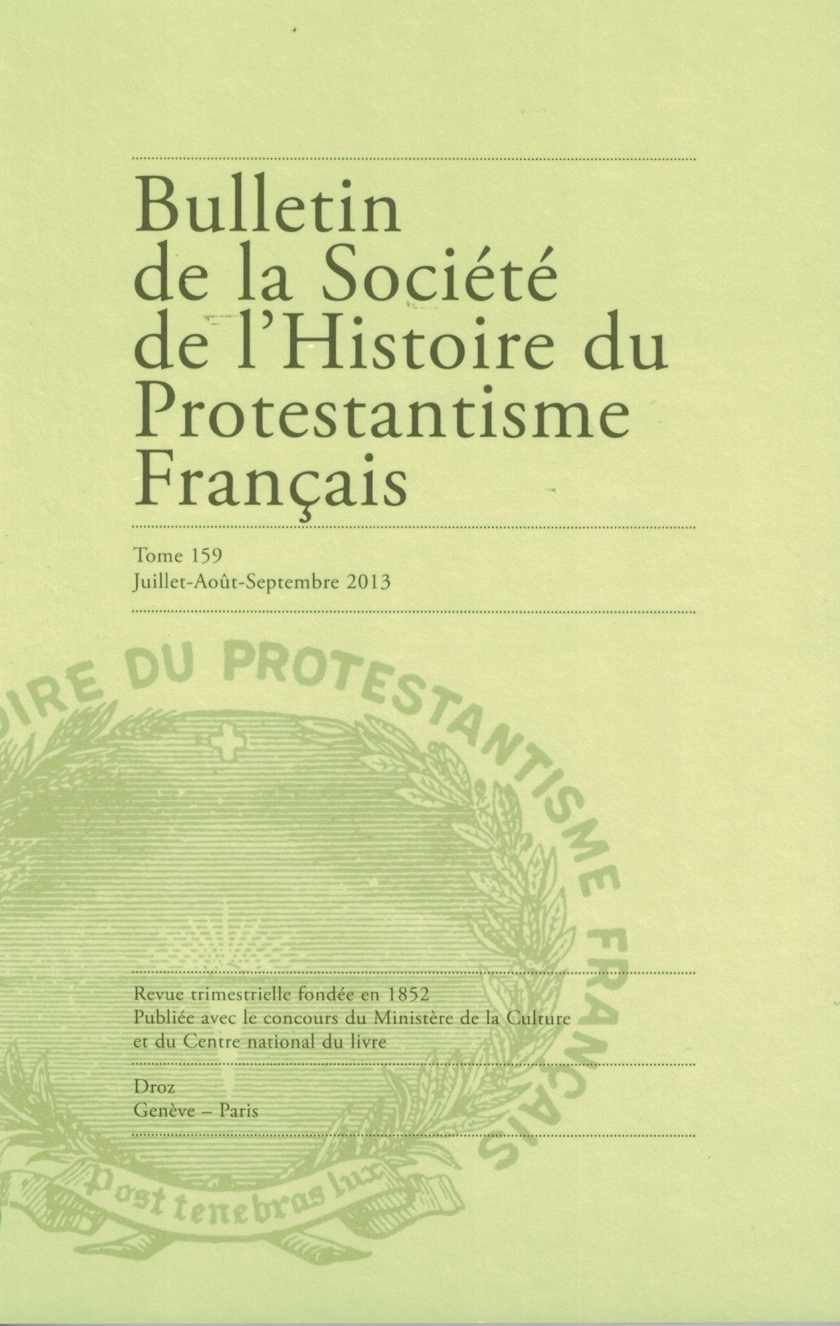 Bulletin de la Société de l'histoire du protestantisme français