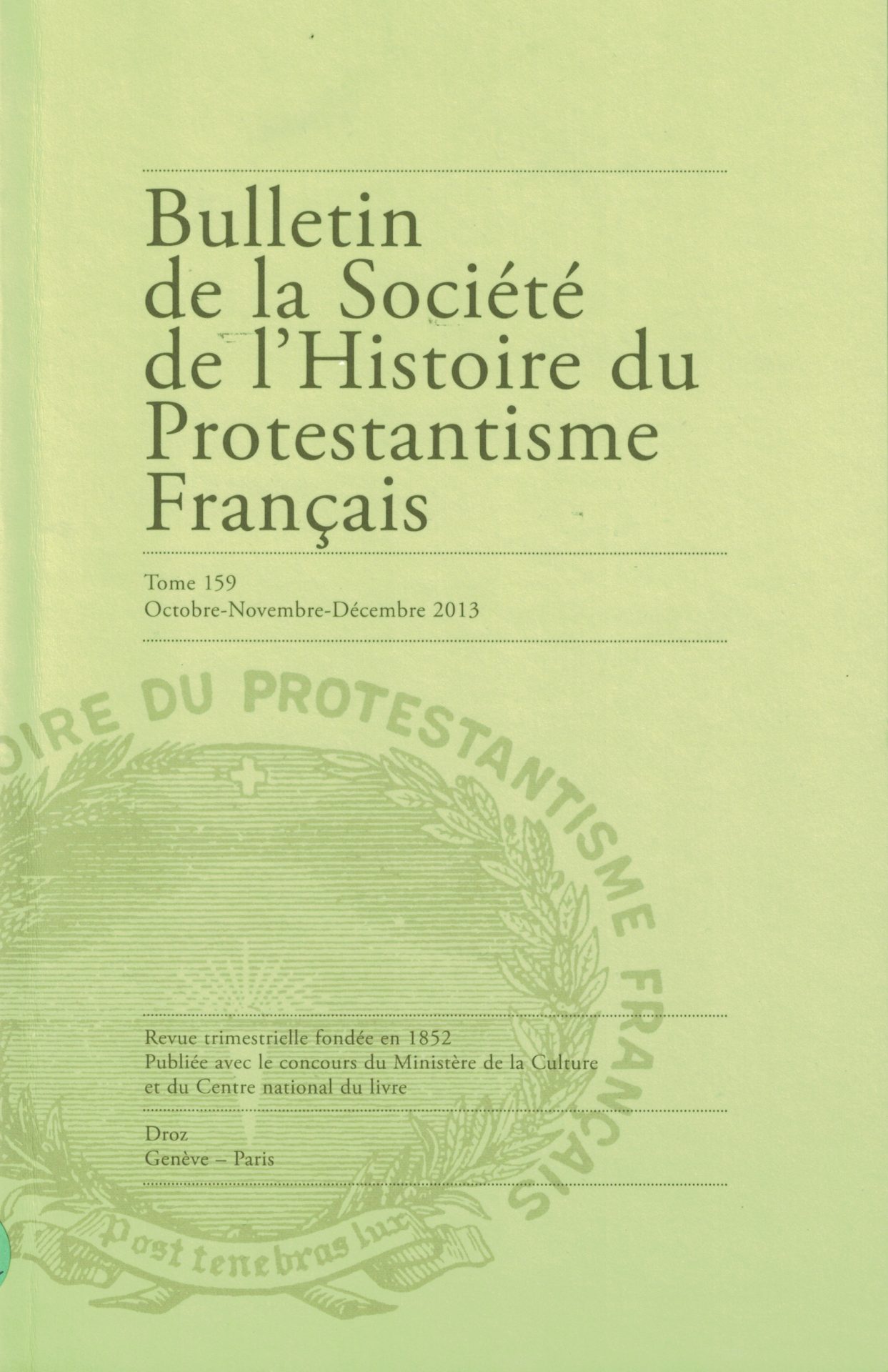 Bulletin de la Société de l'histoire du protestantisme français