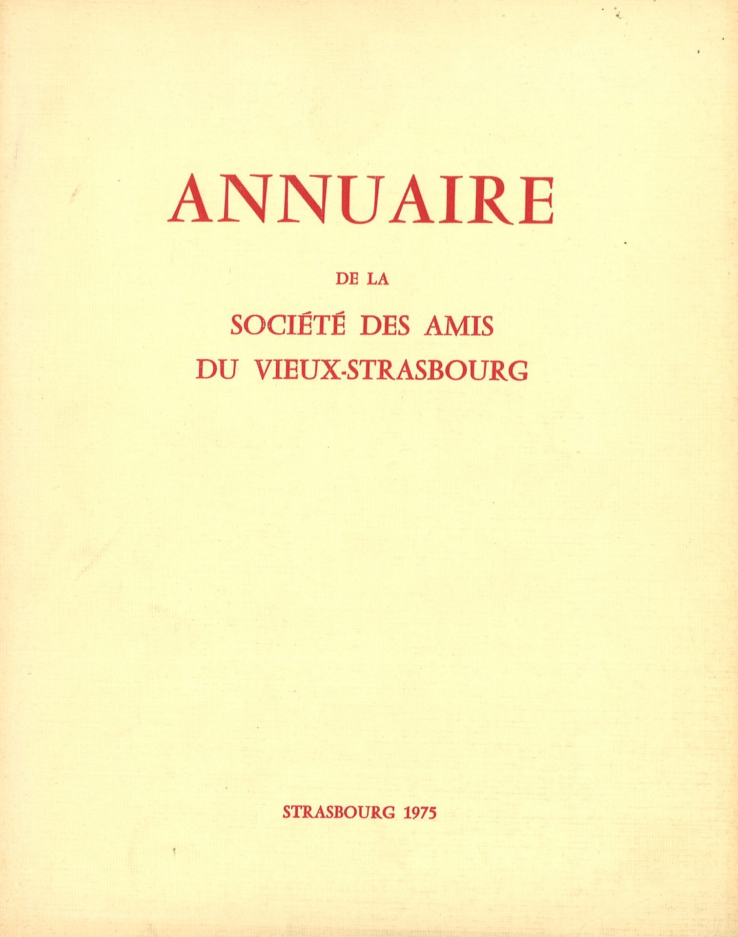 Annuaire de la Société des Amis du Vieux Strasbourg