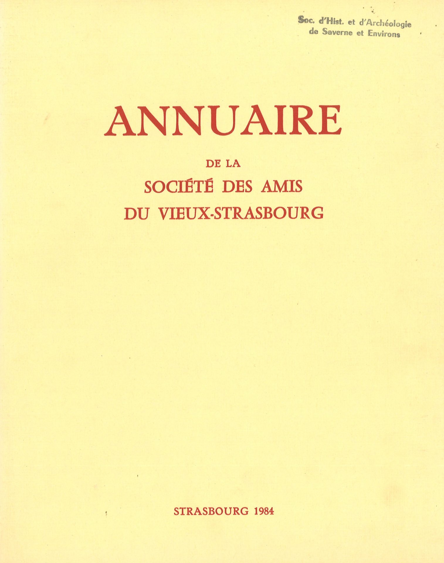 Annuaire de la Société des Amis du Vieux Strasbourg
