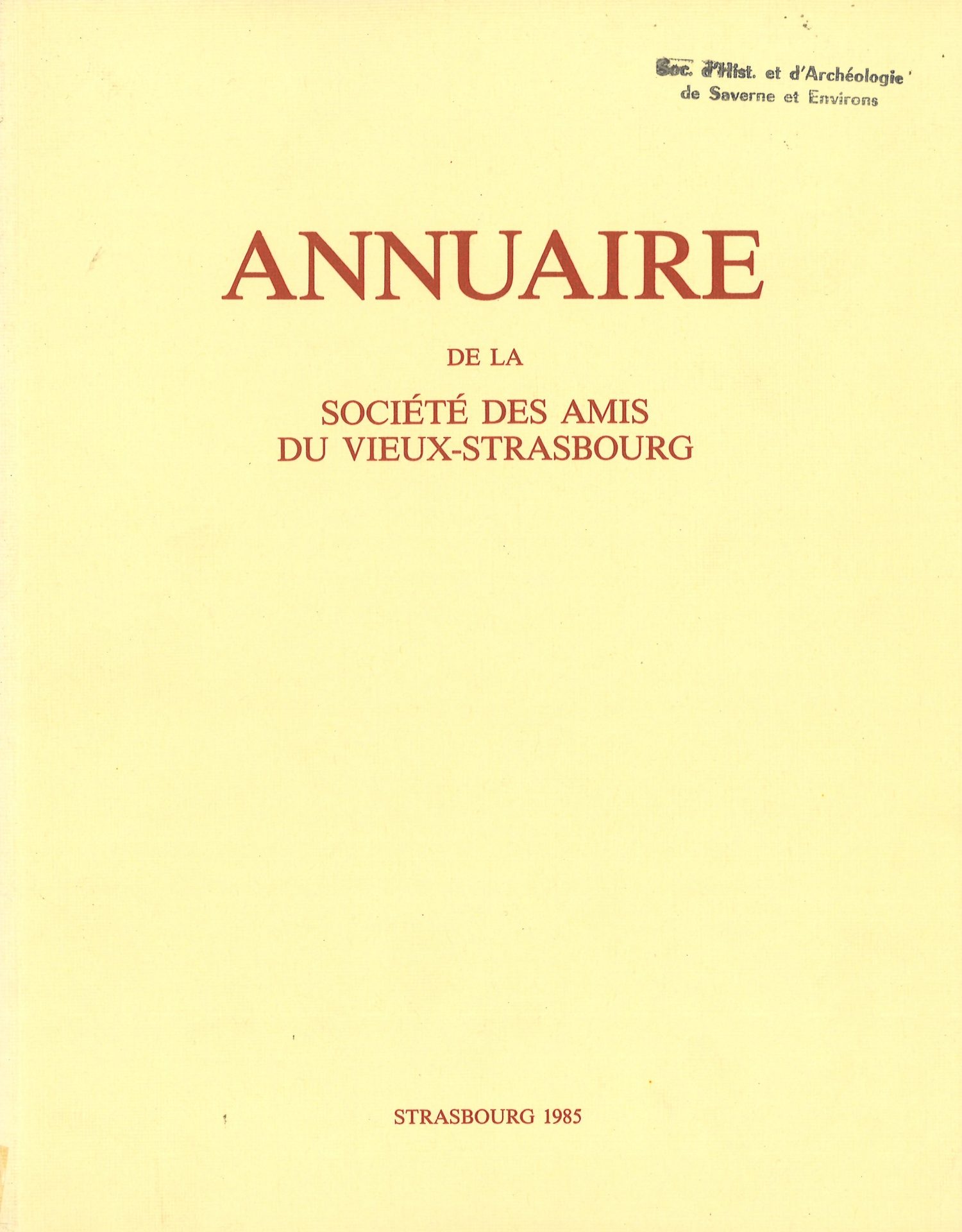 Annuaire de la Société des Amis du Vieux Strasbourg