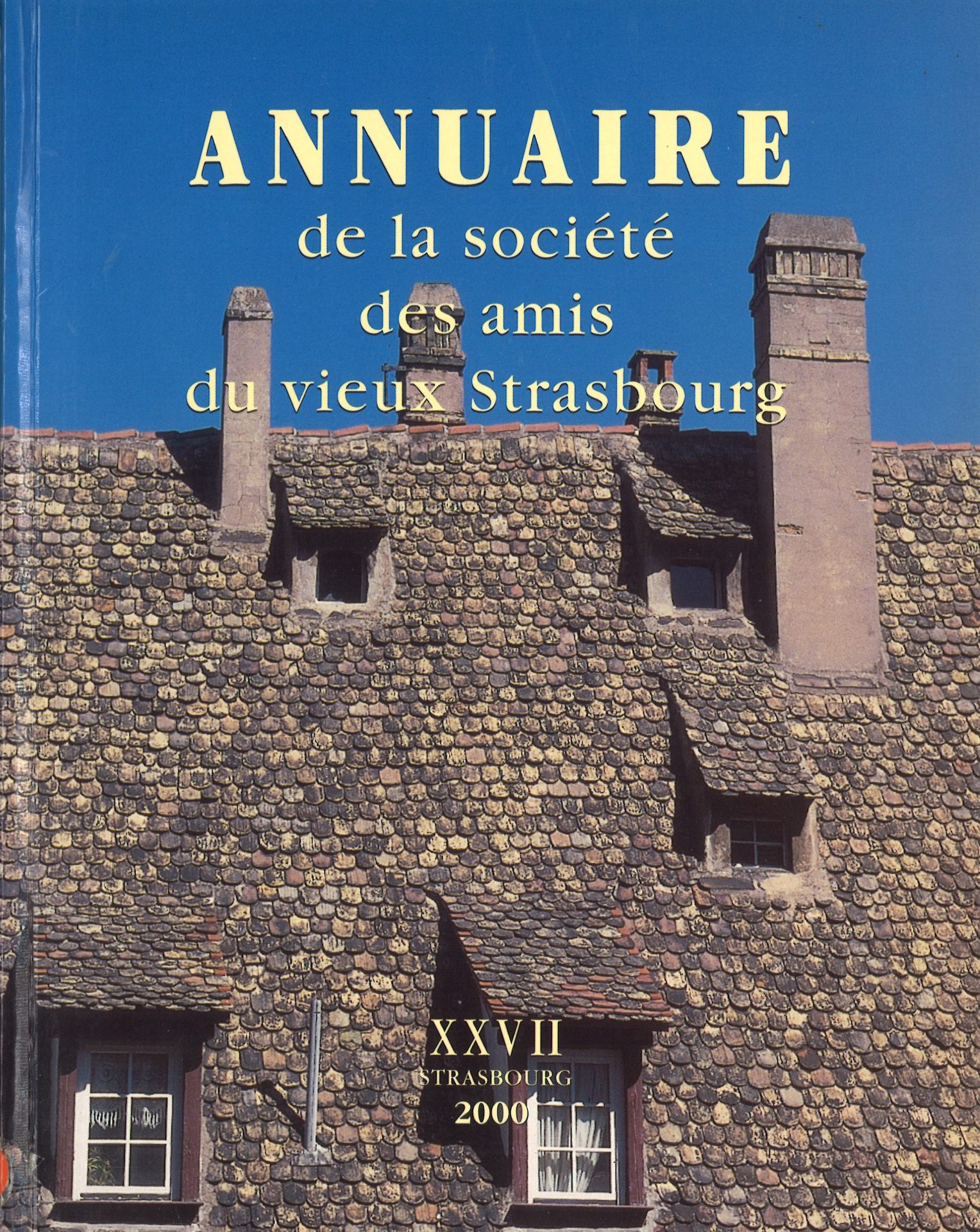 Annuaire de la Société des Amis du Vieux Strasbourg