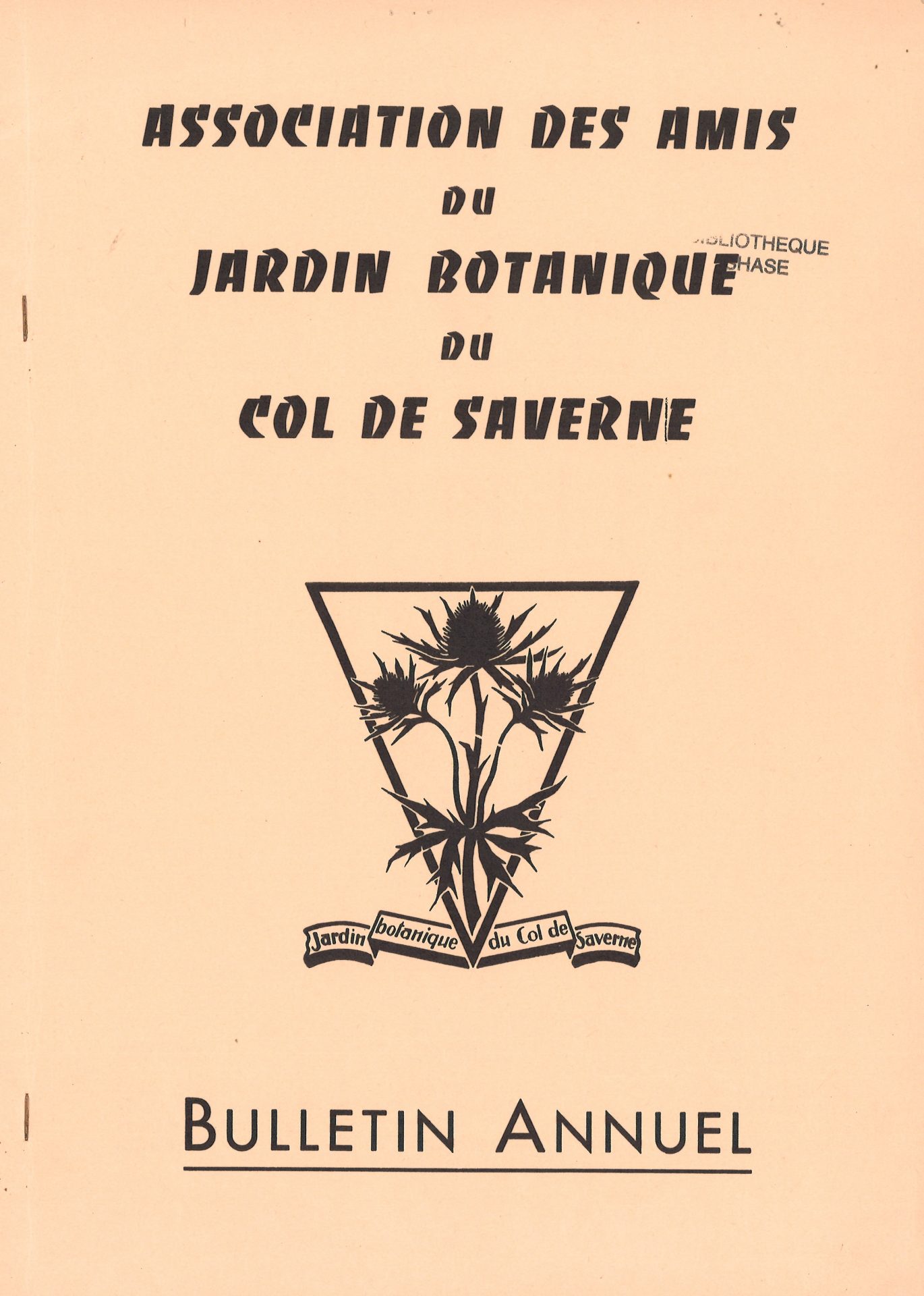 Bulletin annuel de l'Association des Amis du Jardin Botanique du Col de Saverne