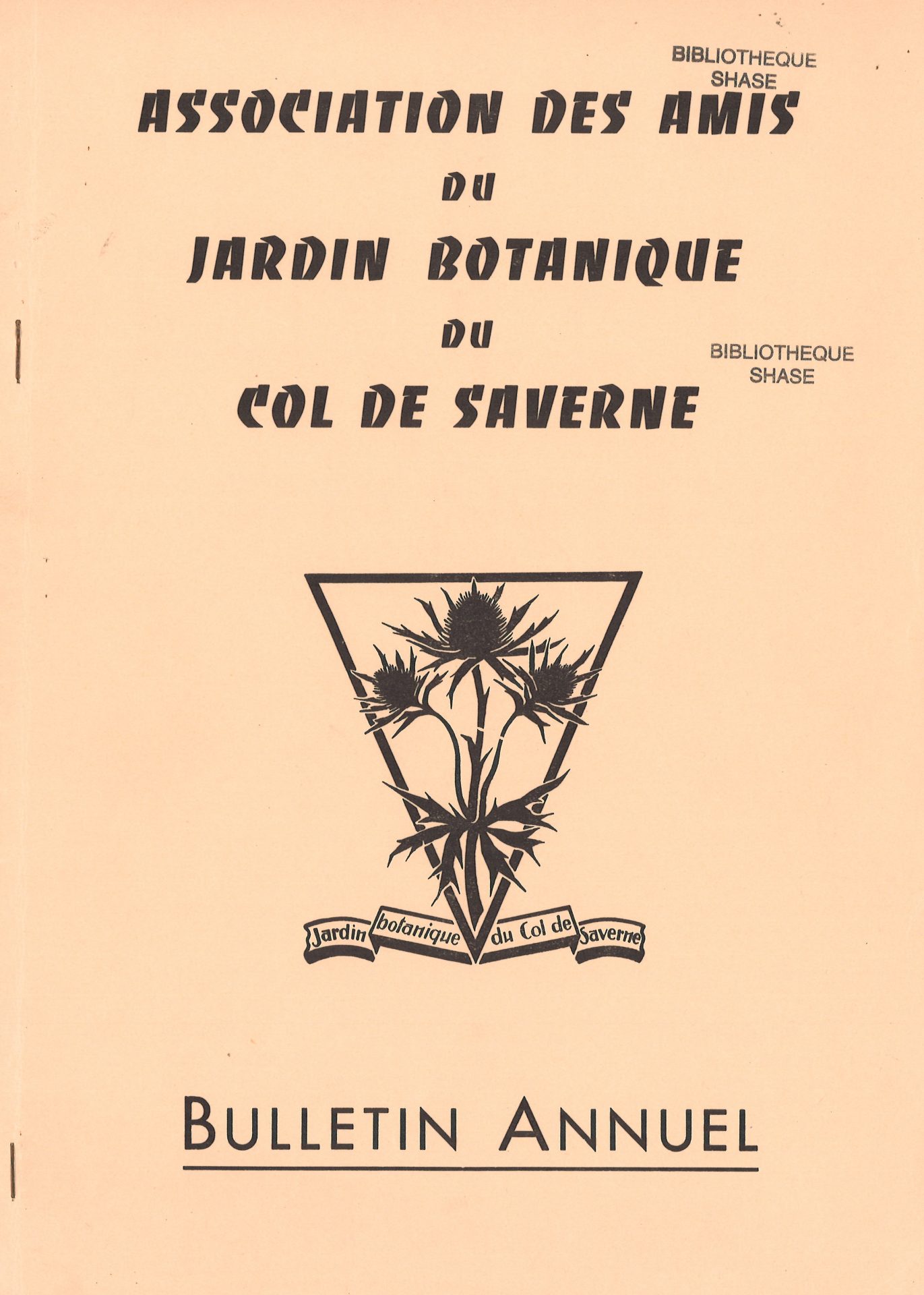 Bulletin annuel de l'Association des Amis du Jardin Botanique du Col de Saverne