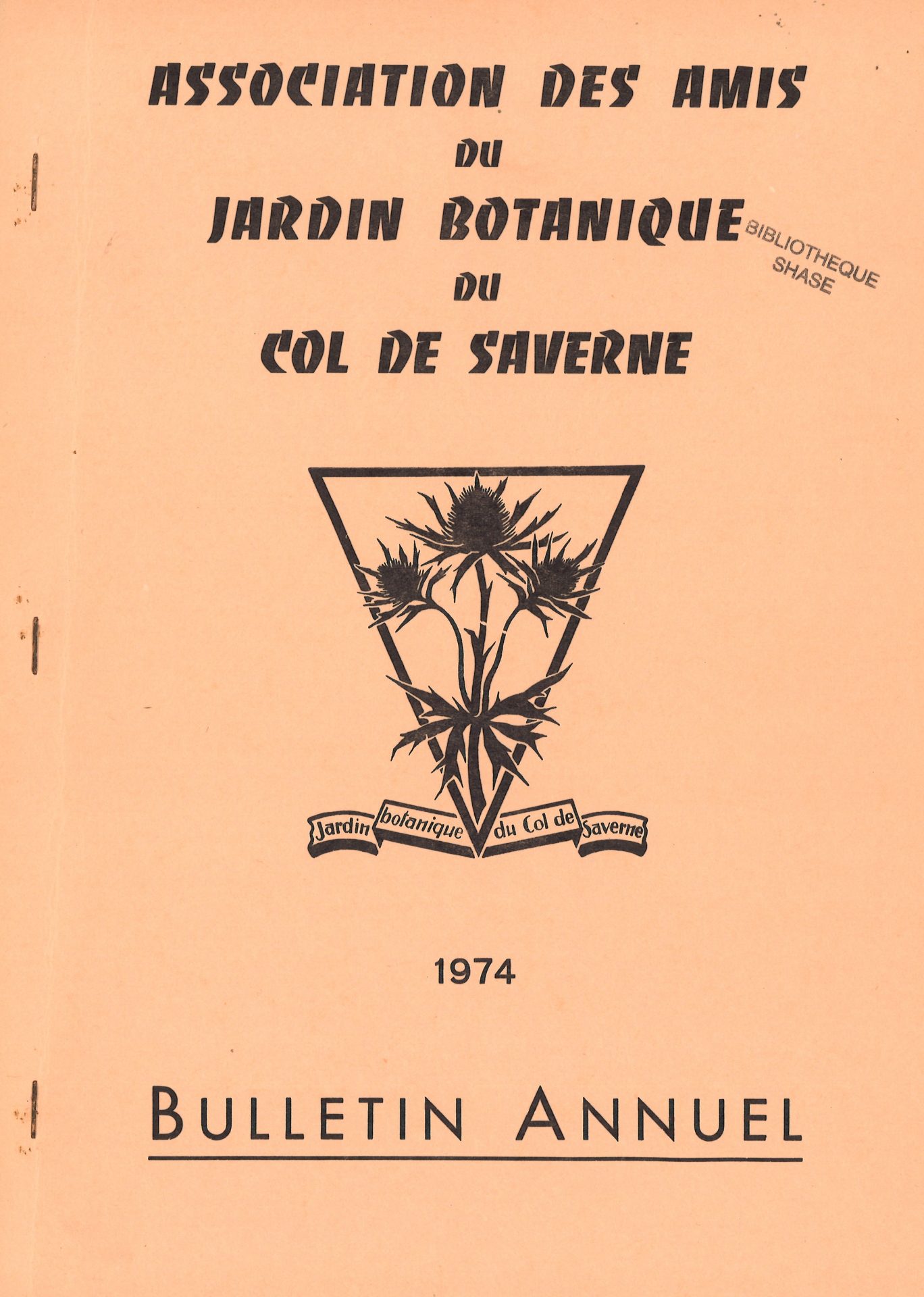 Bulletin annuel de l'Association des Amis du Jardin Botanique du Col de Saverne