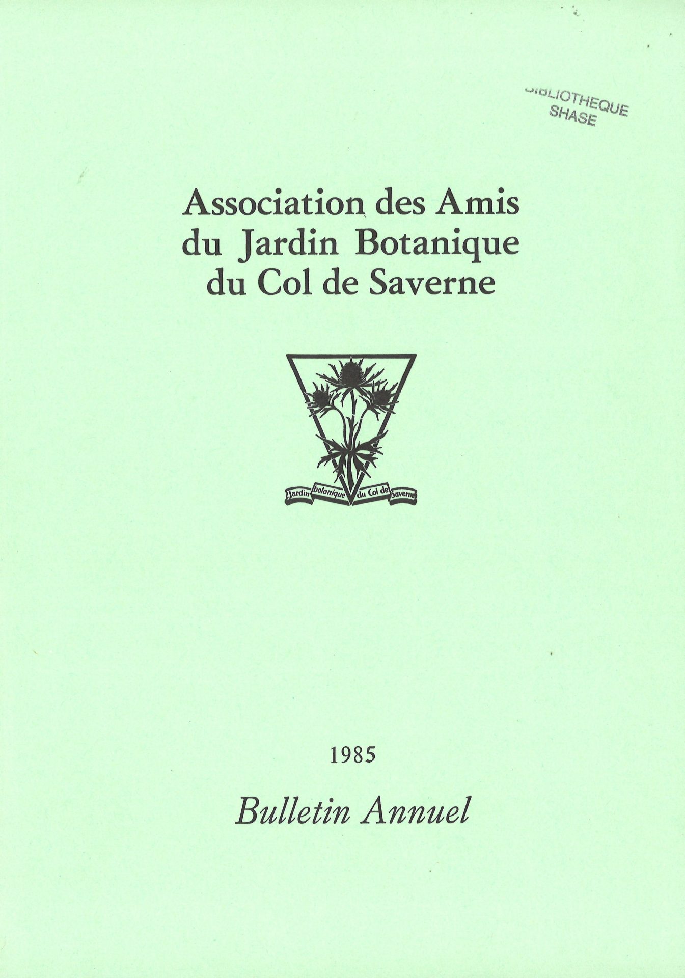 Bulletin annuel de l'Association des Amis du Jardin Botanique du Col de Saverne