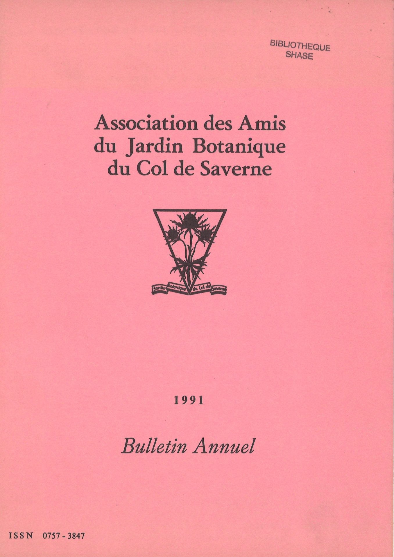 Bulletin annuel de l'Association des Amis du Jardin Botanique du Col de Saverne