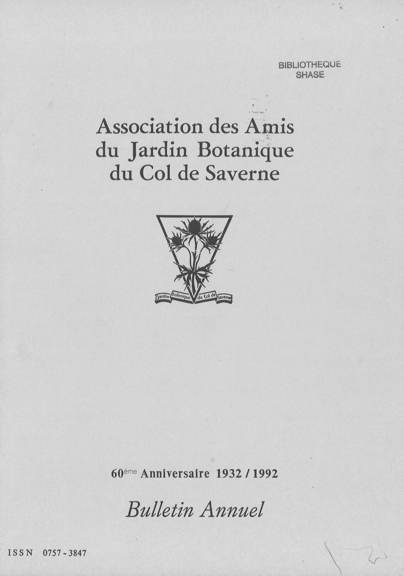 Bulletin annuel de l'Association des Amis du Jardin Botanique du Col de Saverne - 60è anniversaire