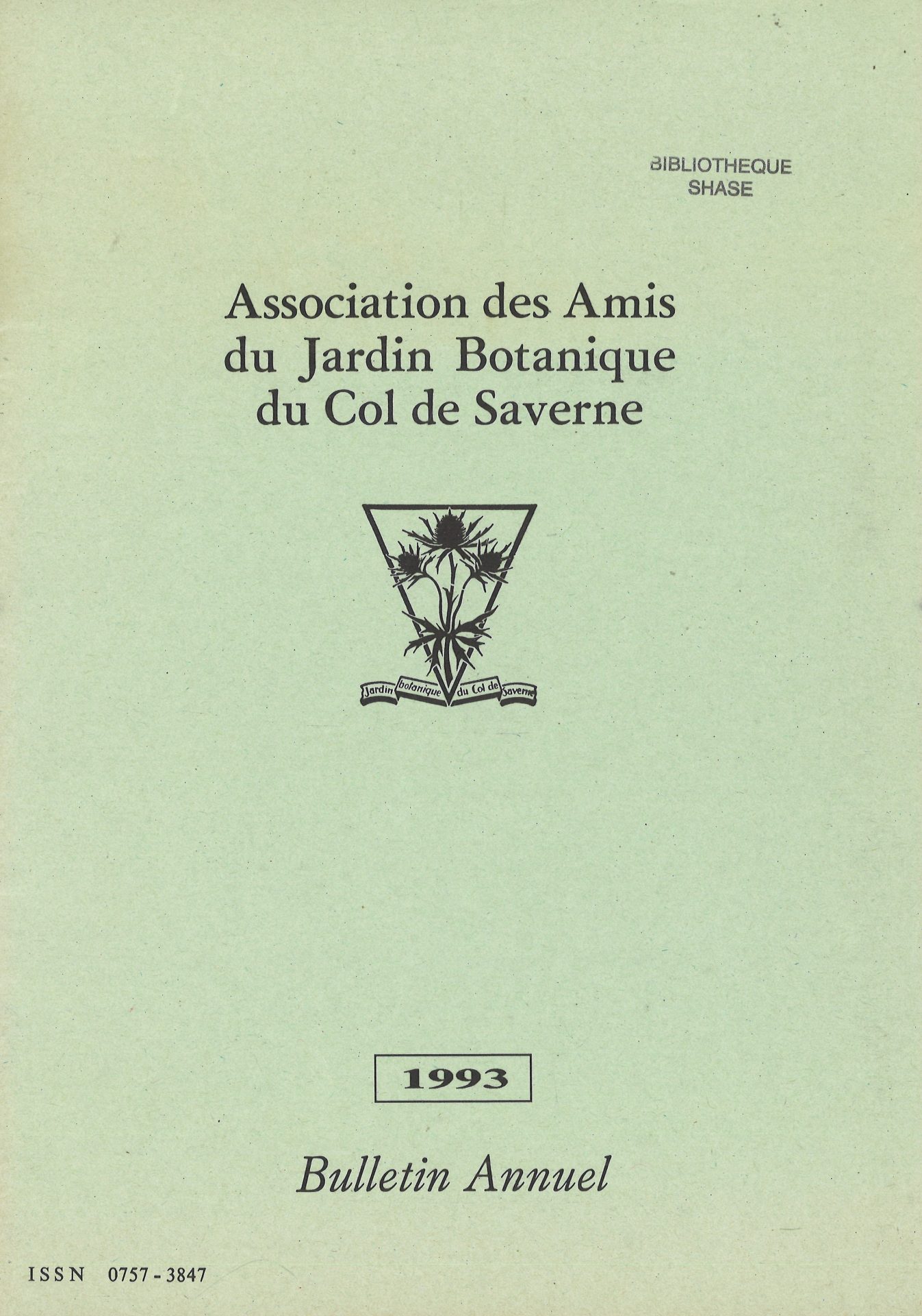 Bulletin annuel de l'Association des Amis du Jardin Botanique du Col de Saverne
