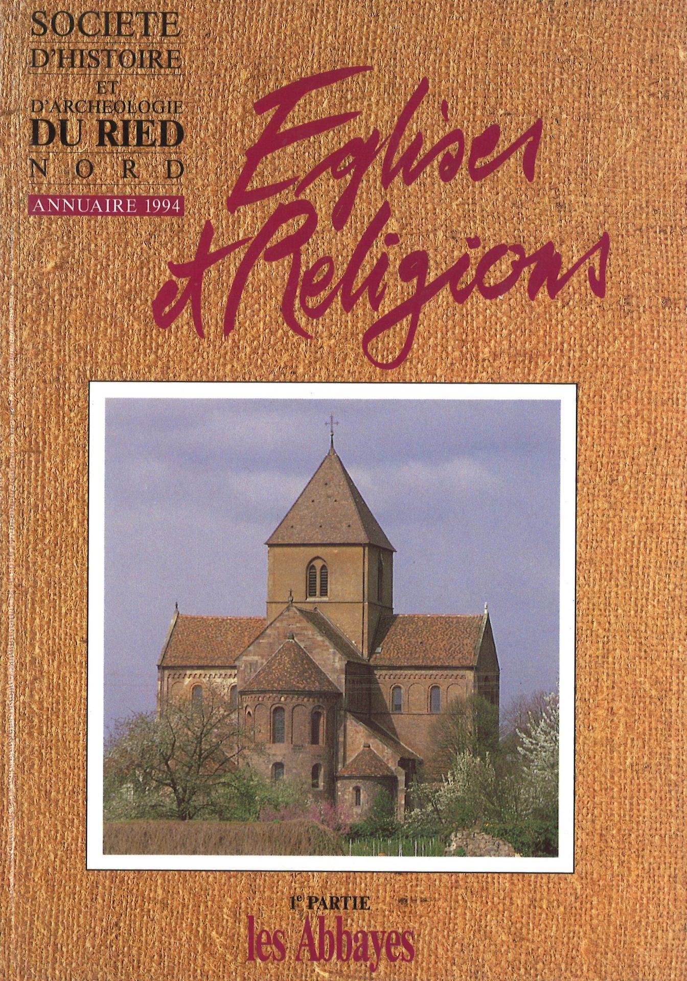 Annuaire de la Société d'Histoire et d'Archéologie du Ried Nord. Eglises et religions (1ère partie)