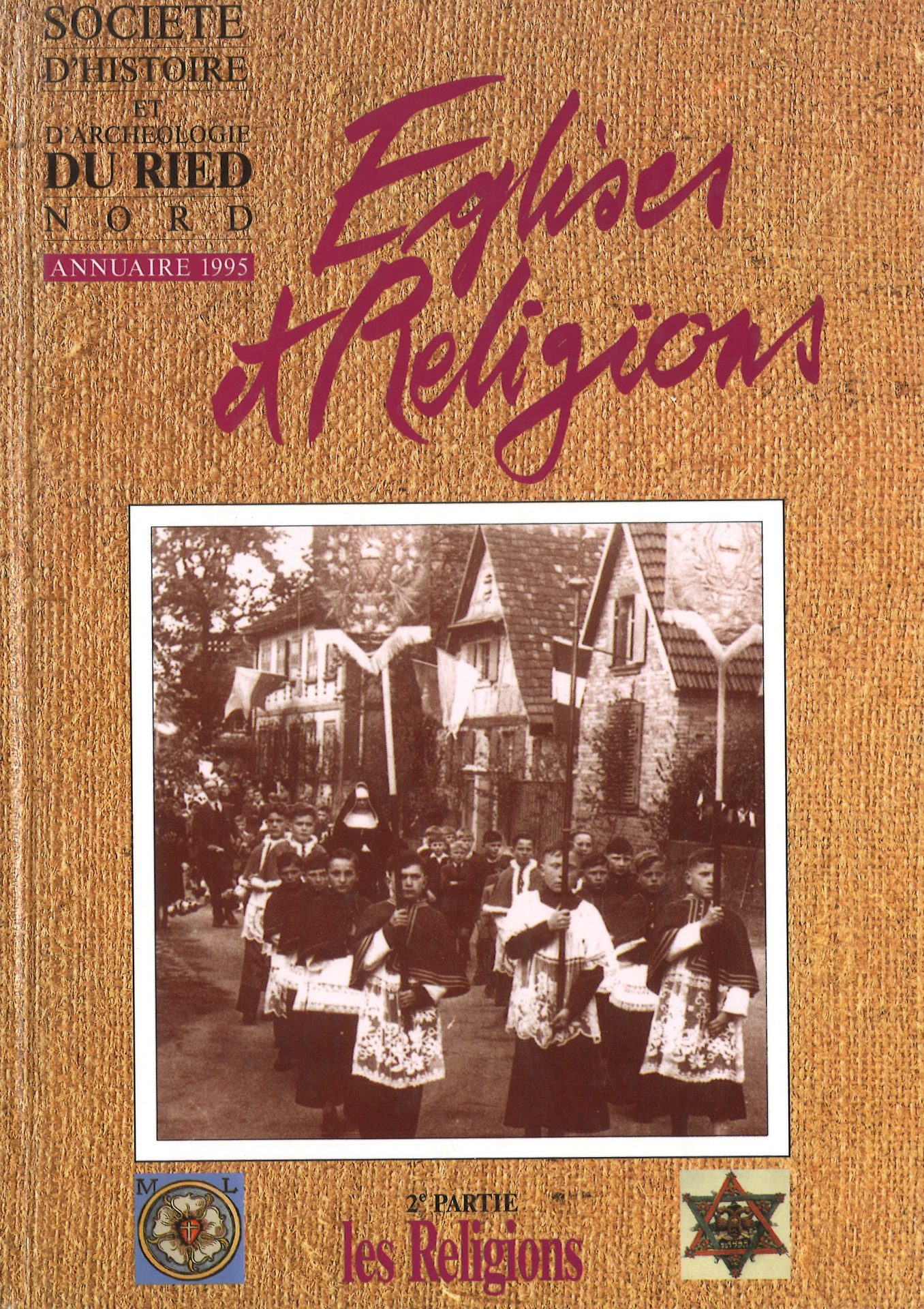 Annuaire de la Société d'Histoire et d'Archéologie du Ried-Nord. Eglises et religions (2ème partie)