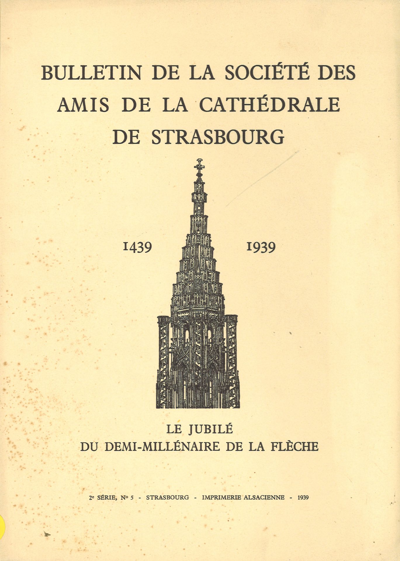 BULLETIN DE LA SOCIETE DES AMIS DE LA CATHEDRALE DE STRASBOURG - LE JUBILE DU DEMI-MILLENAIRE