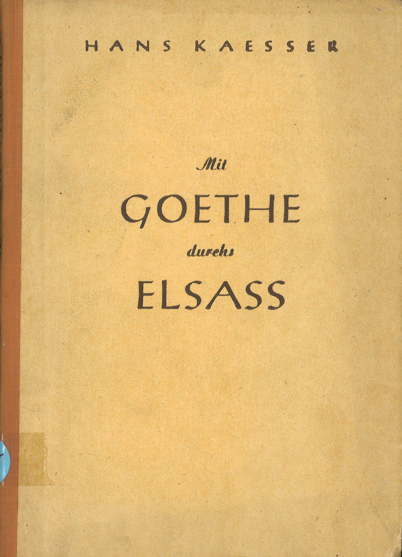Mit Goethe durchs Elsass