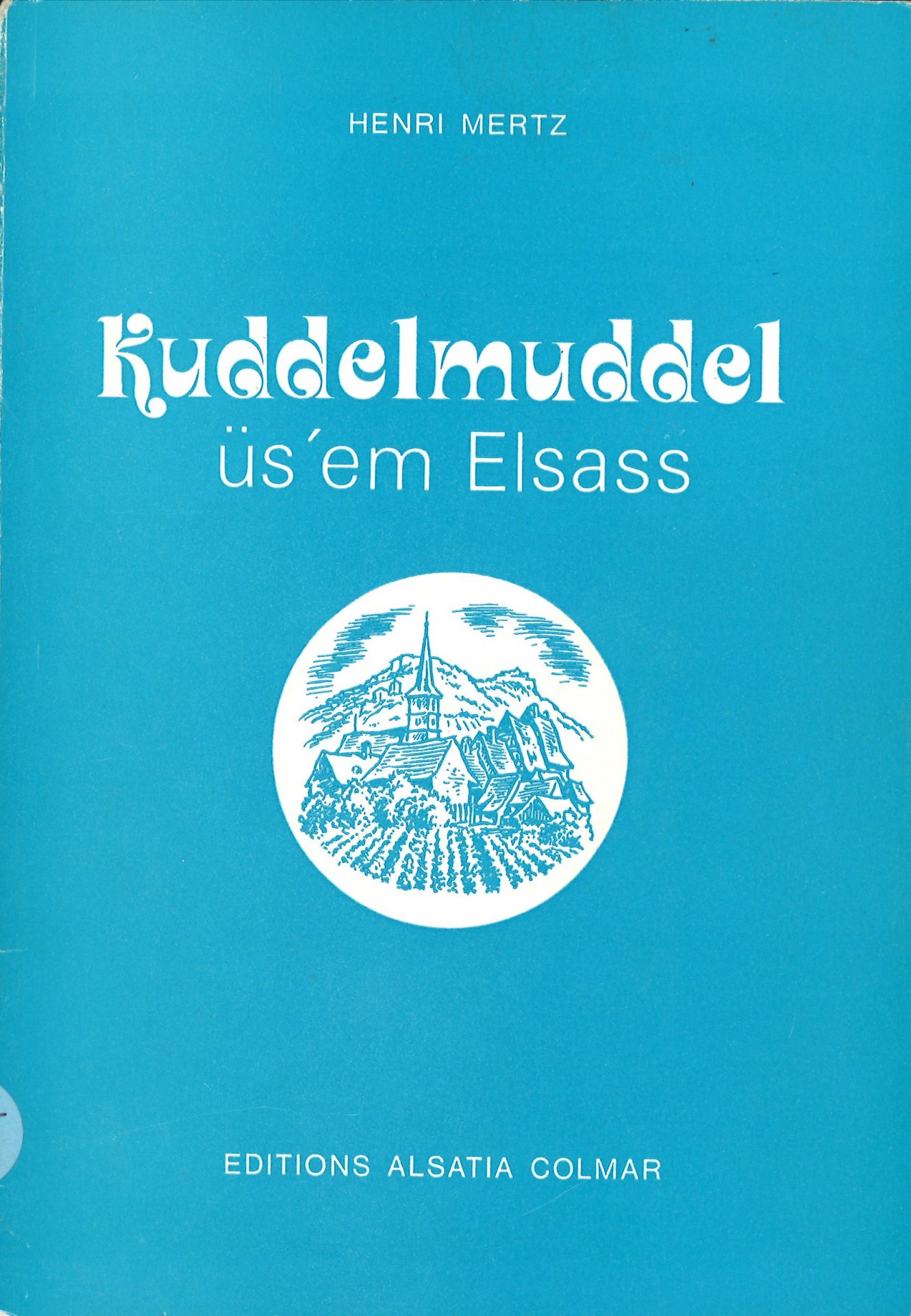 Kuddelmuddel üs'em Elsass