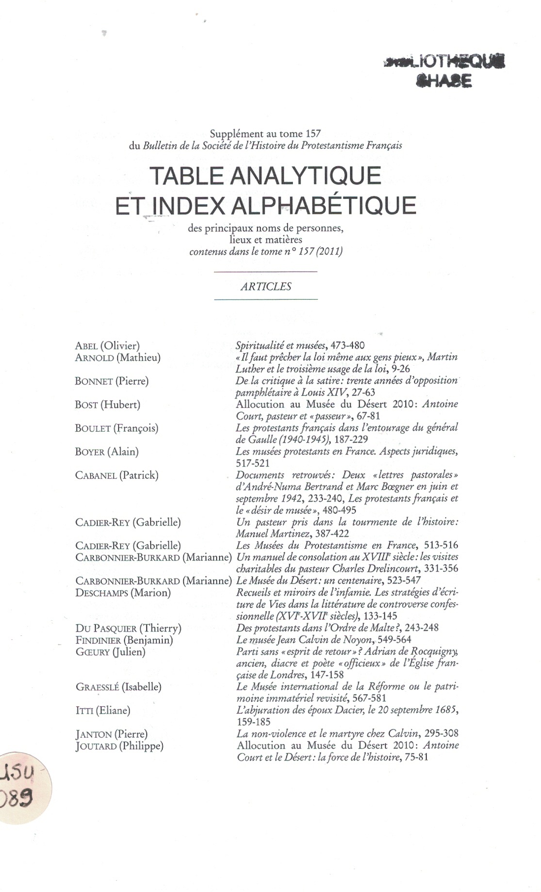 Bulletin de la Société de l'Histoire du Protestantisme Français - Table analytique et index alphabétique des principaux noms de personnes, lieux et matières contenus dans le tome 157 (2011)