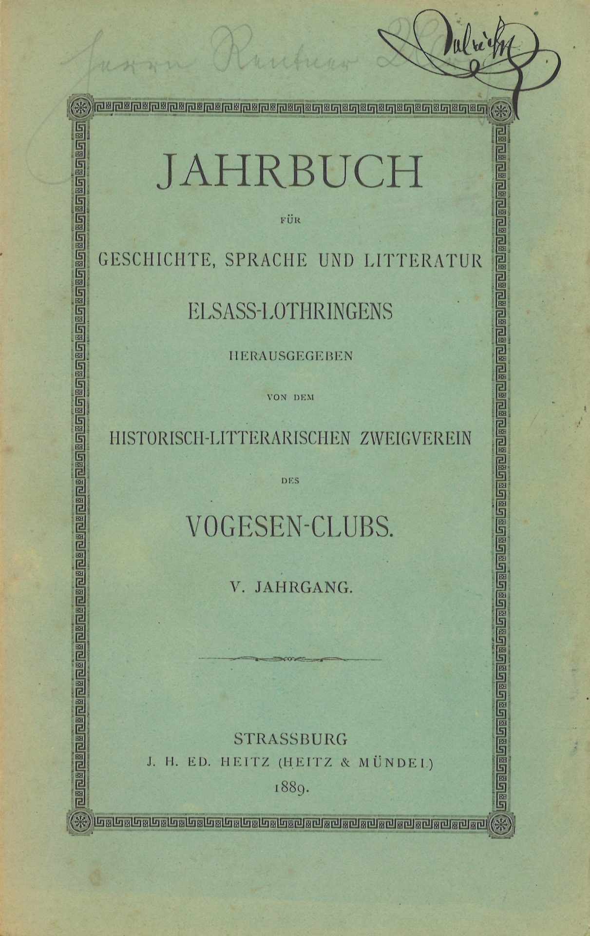 Jahrbuch für Geschichte, Sprache und Litteratur Elsass-Lothringens