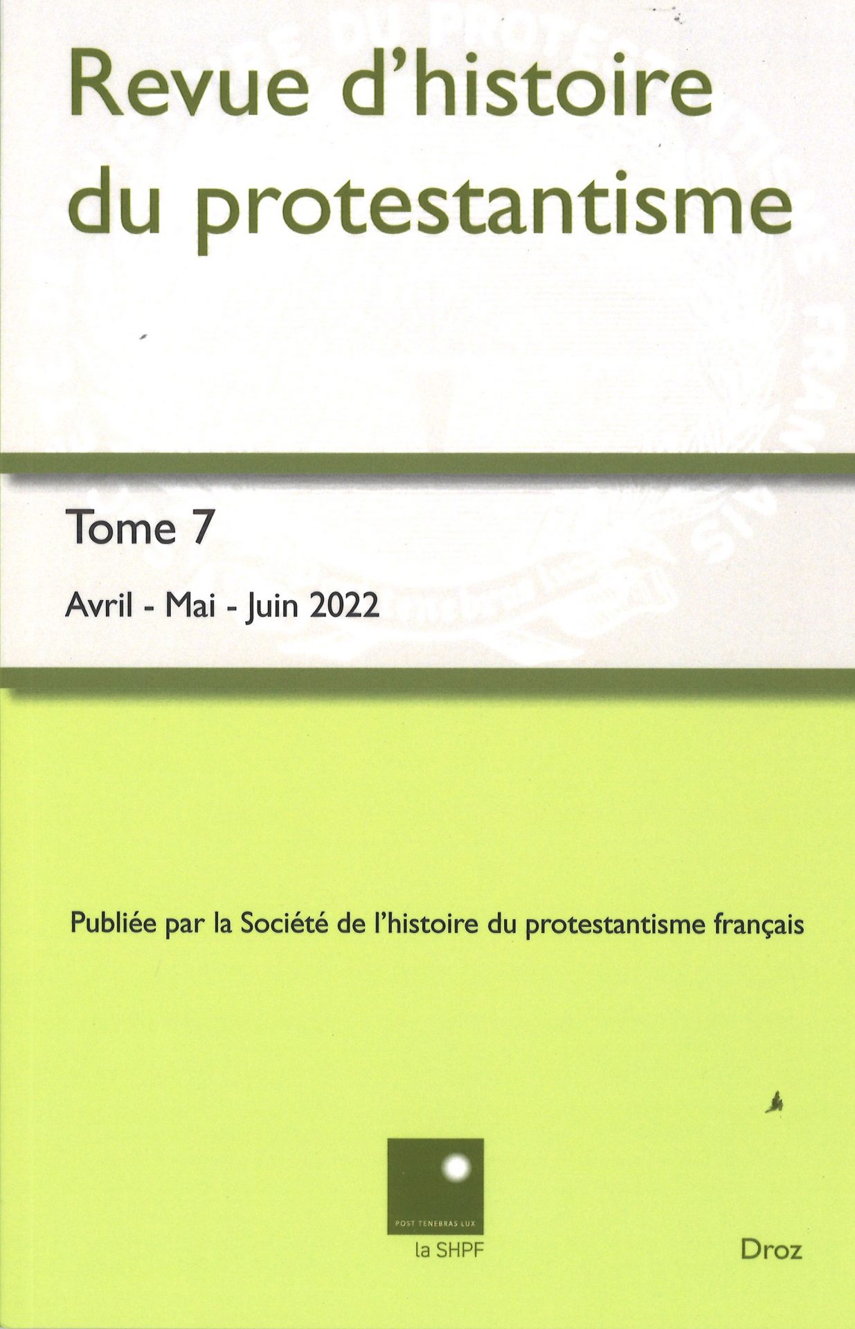 Revue d'histoire du protestantisme - Tome 7