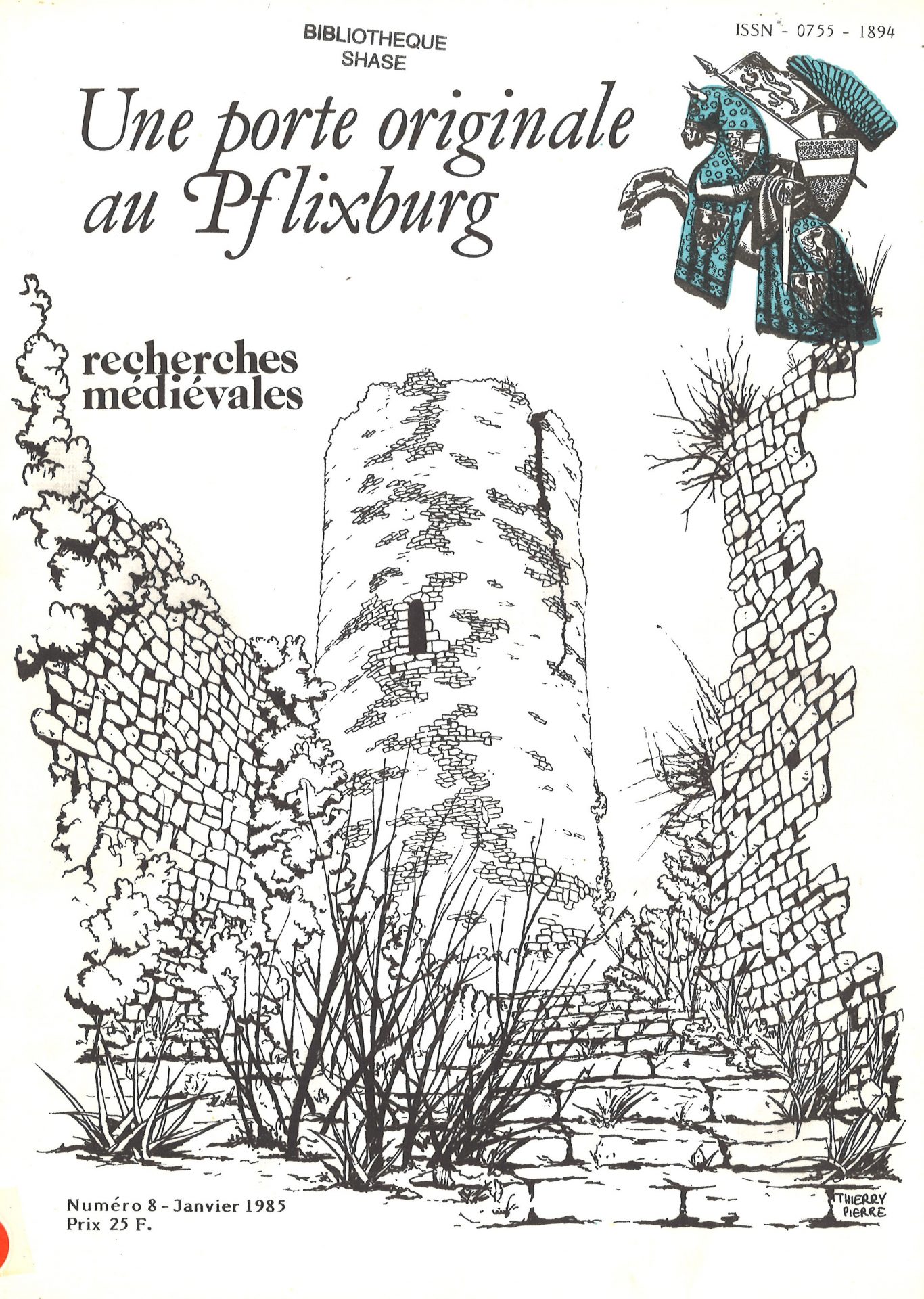 Recherches Médiévales - Une porte originale au Pfixburg
