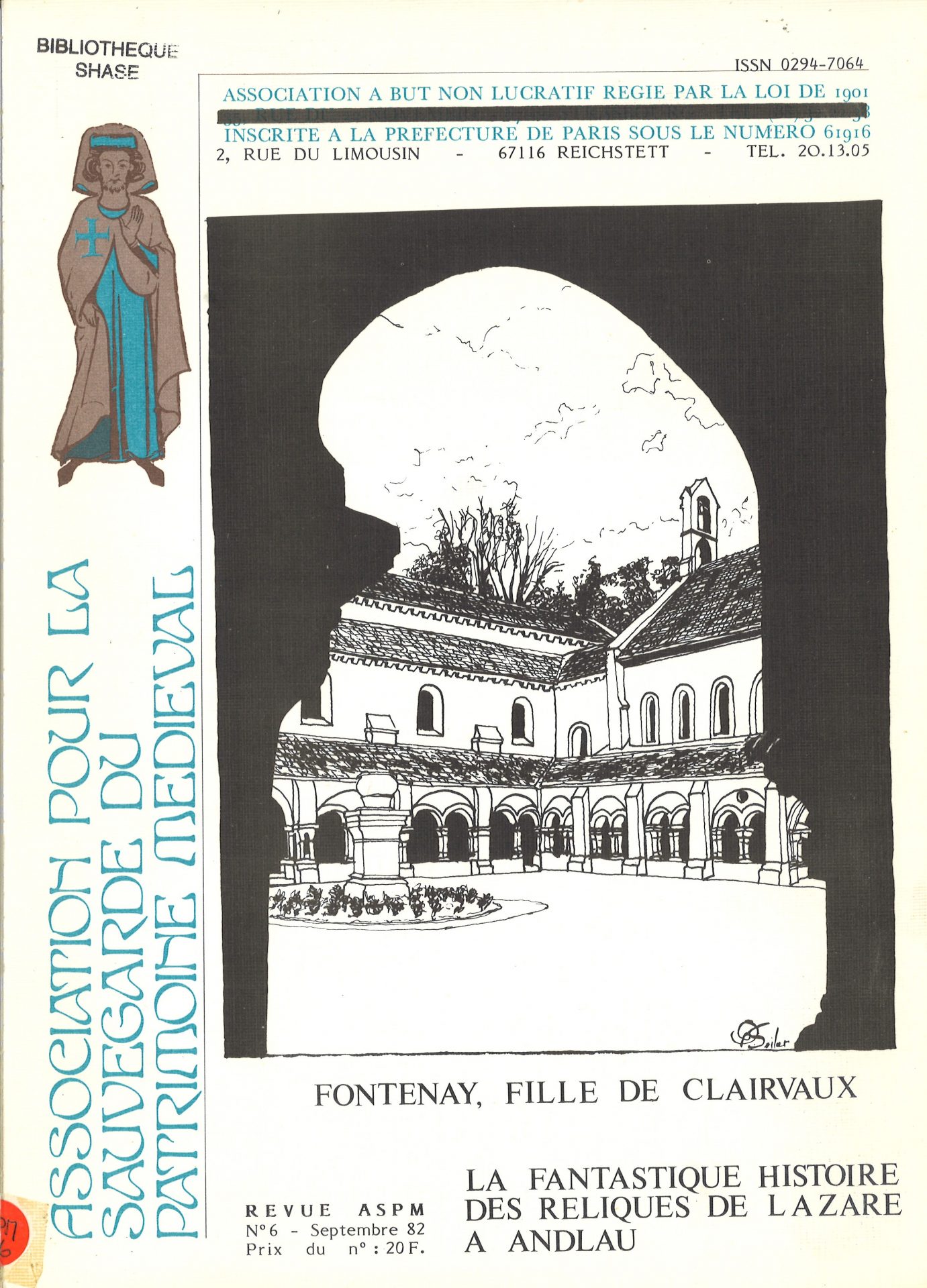 Association pour la sauvegarde du patrimoine médiéval  - Fontenay, fille de Clairvaux  - La fantastique histoire des reliques de Lazare à Andlau