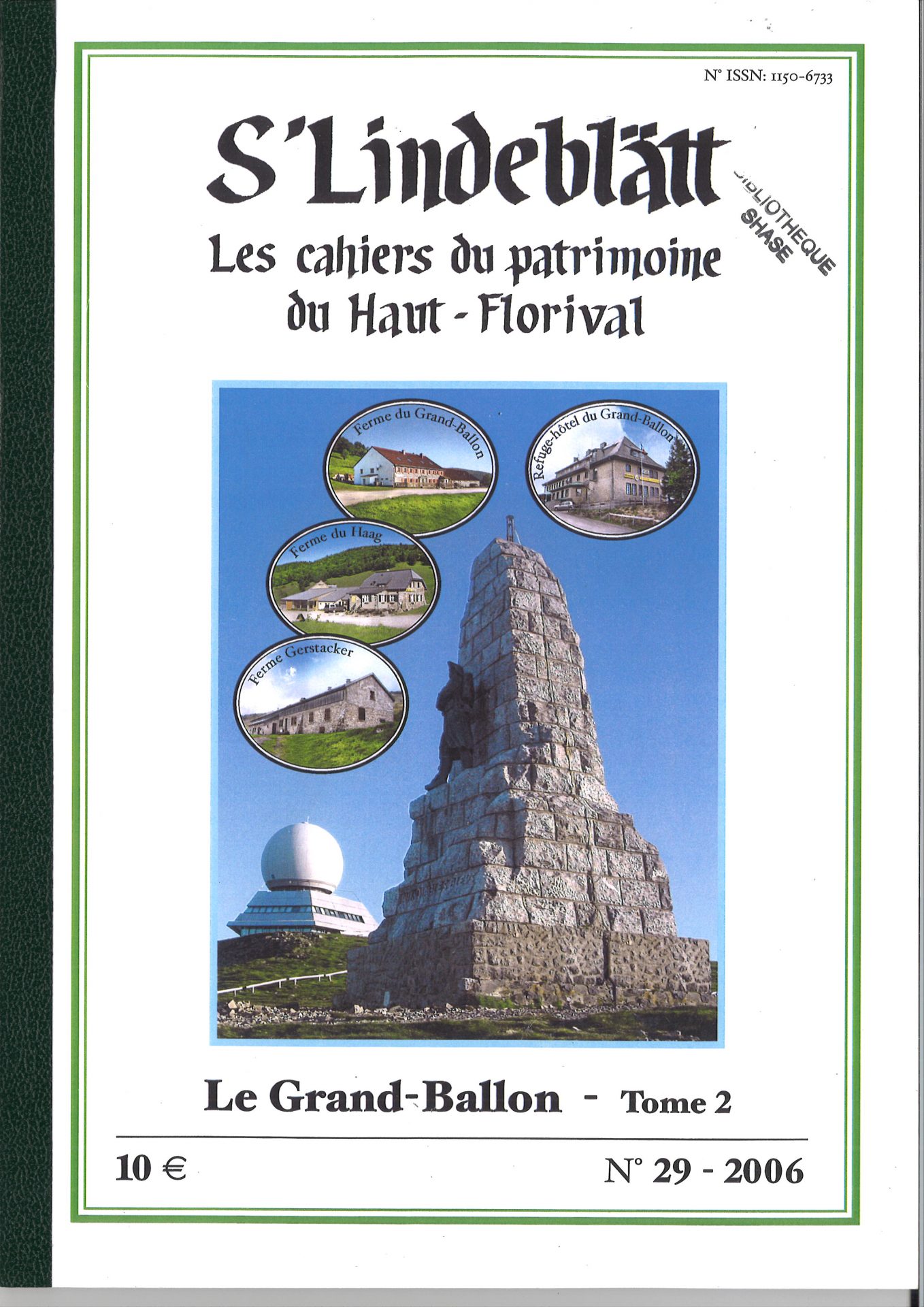 S'Lindeblätt - Les cahiers du patrimoine du Haut-Florival  -  Le Grand-Ballon tome 2