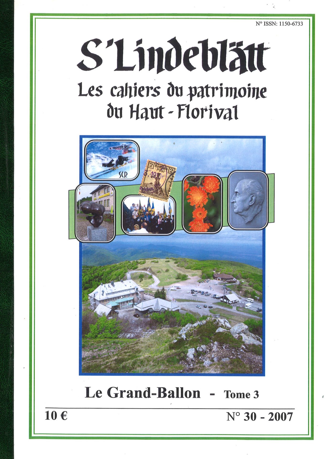 S'Lindeblätt - Les cahiers du patrimoine du Haut-Florival  -  Le Grand-Ballon  tome 3