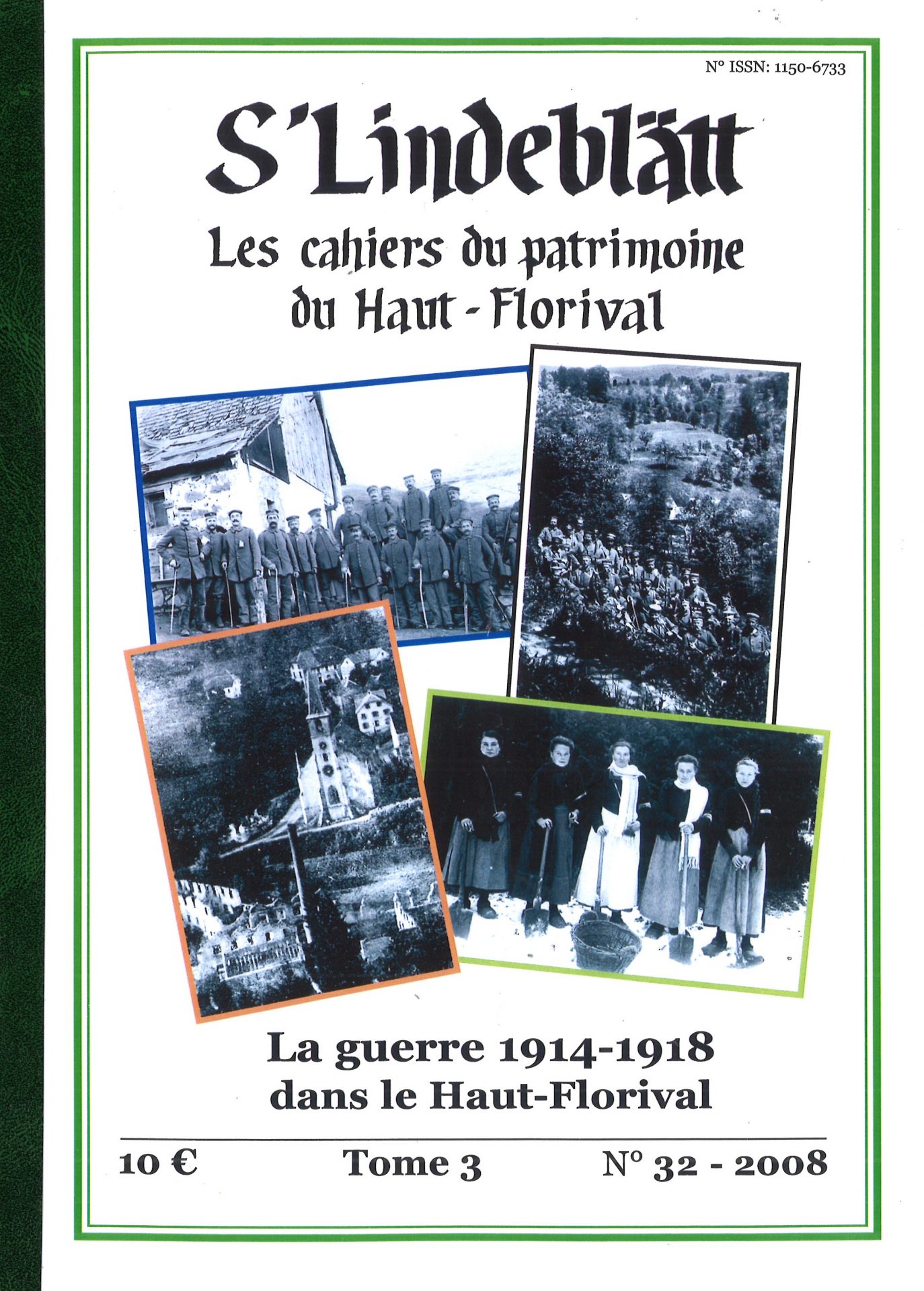 S'Lindeblätt - Les cahiers du patrimoine du Haut-Florival - La guerre 1914-1918 dans le Haut-Florival - tome 3
