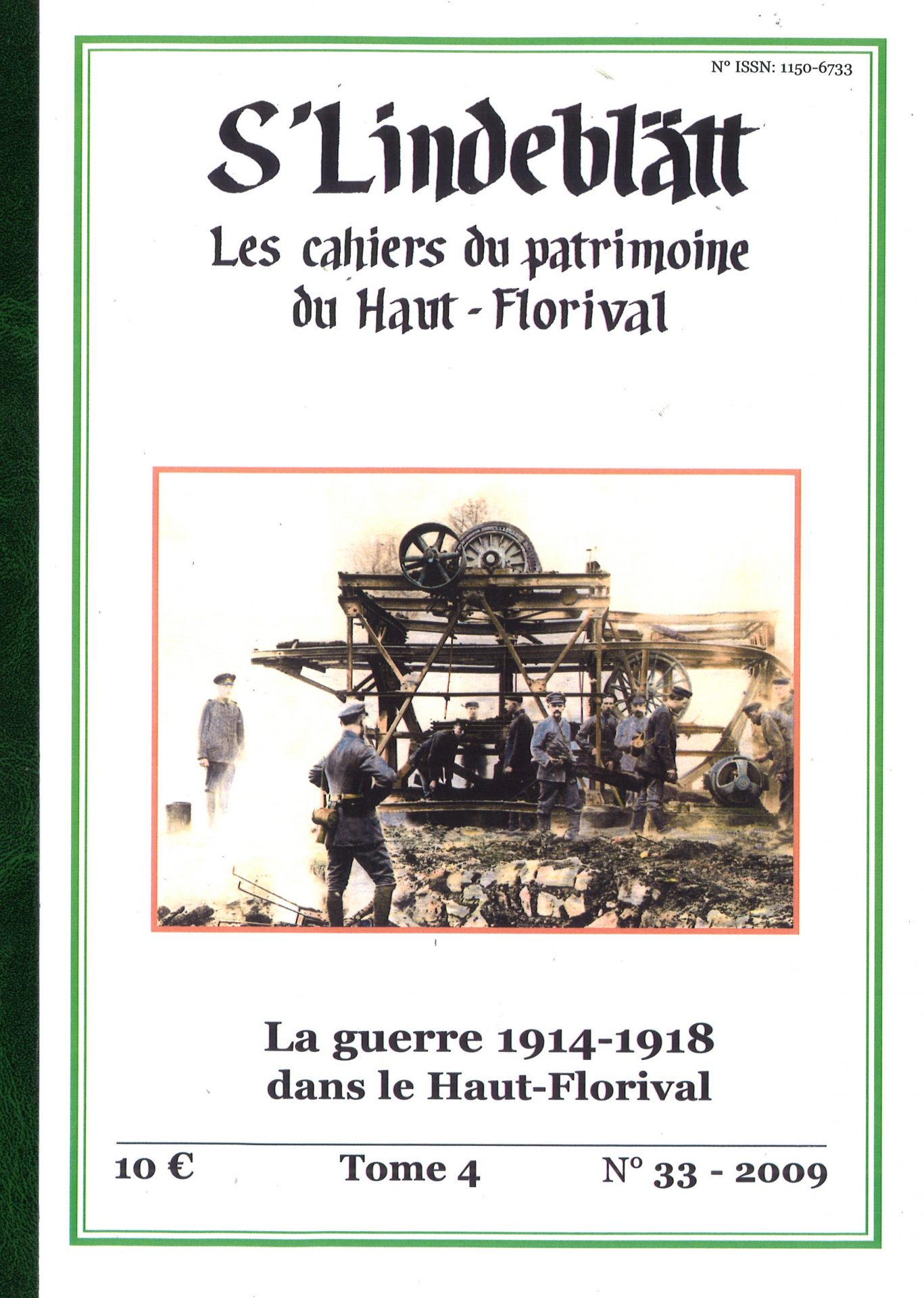 S'Lindeblätt - Les cahiers du patrimoine du Haut-Florival - La guerre 1914-1918 dans le Haut-Florival, tome 4