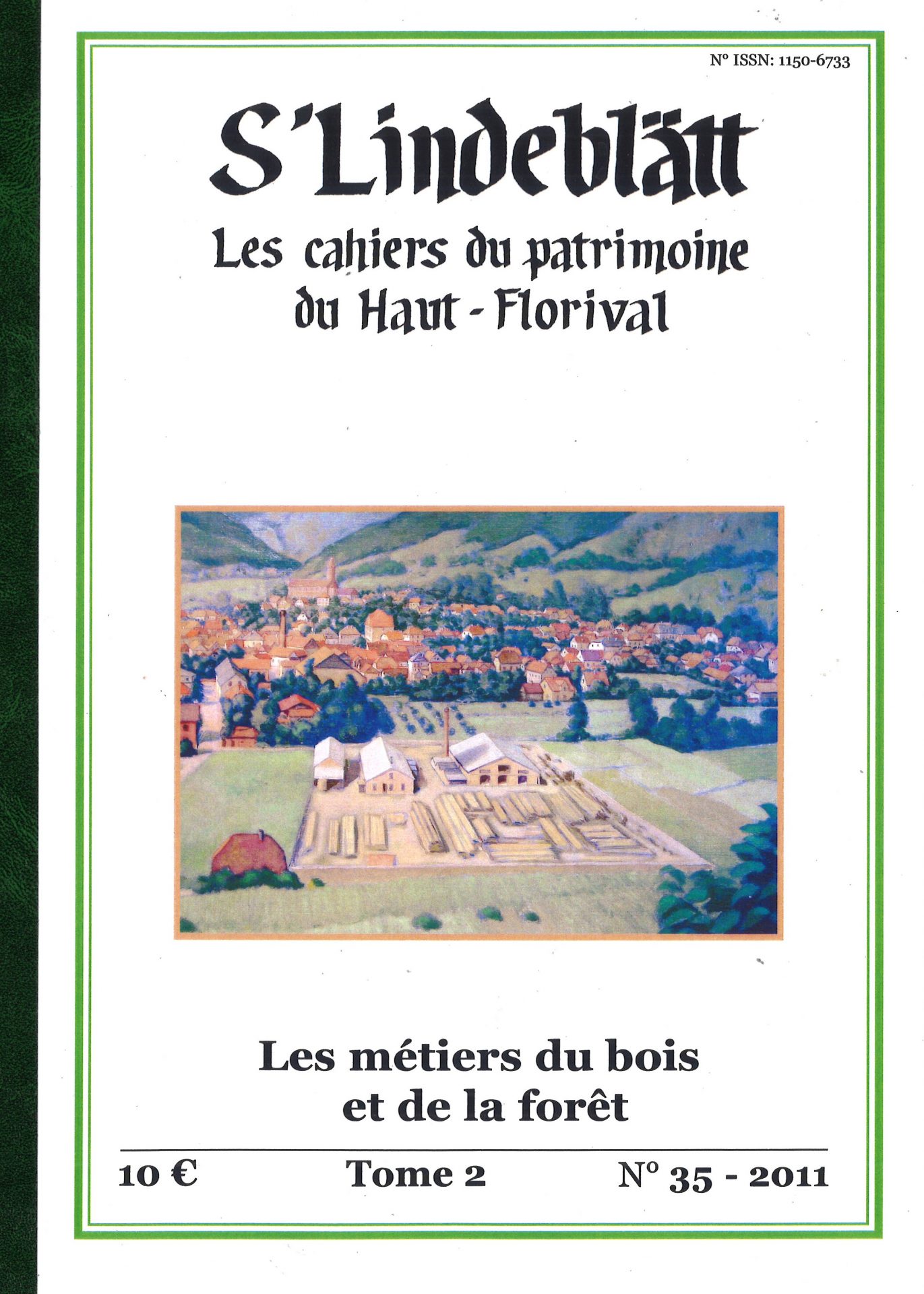 S'Lindeblätt - Les cahiers du patrimoine du Haut-Florival - Les métiers du bois et de la forêt - tome 2