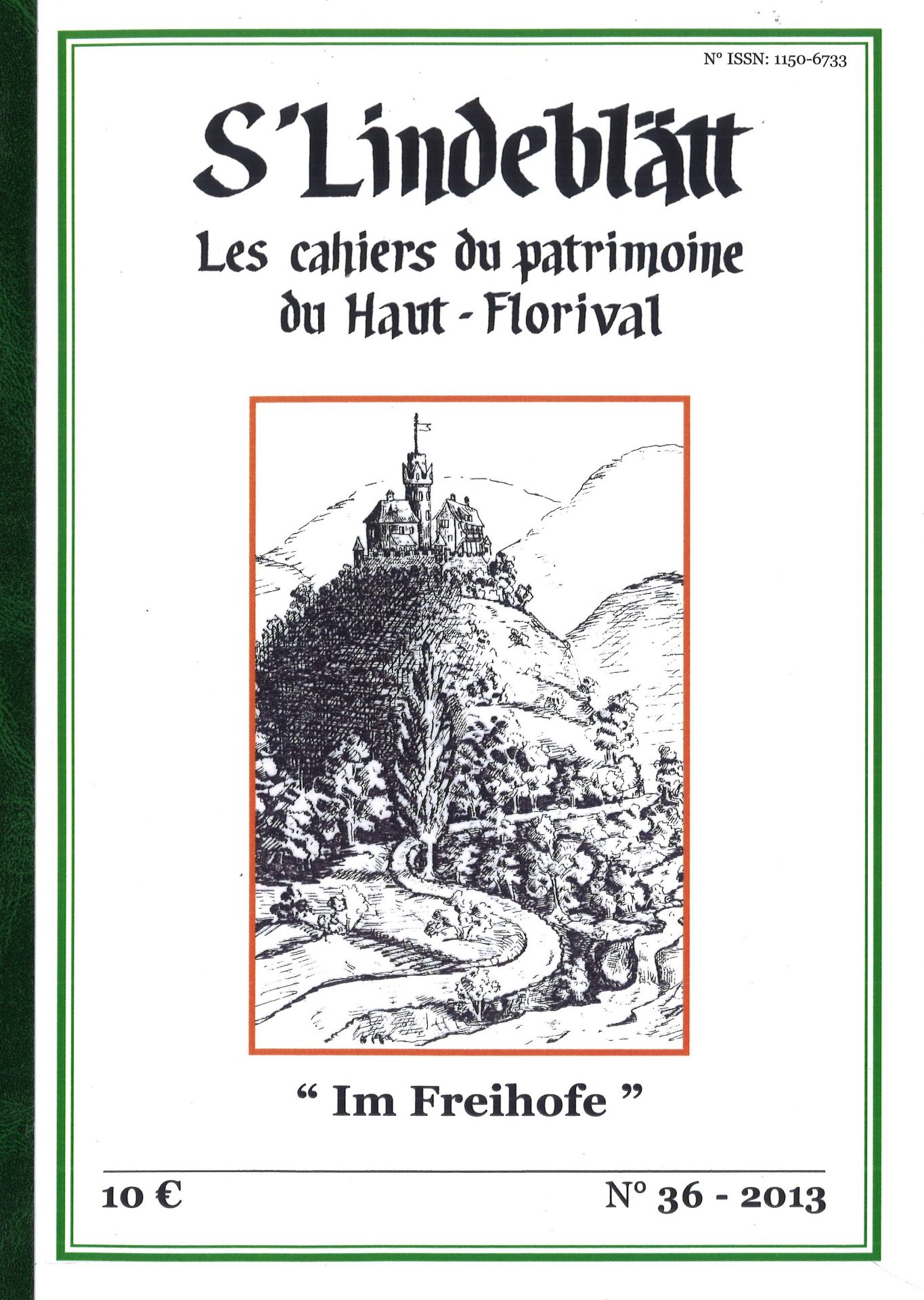 S'Lindeblätt - Les cahiers du patrimoine du Haut-Florival - Im Freihofe