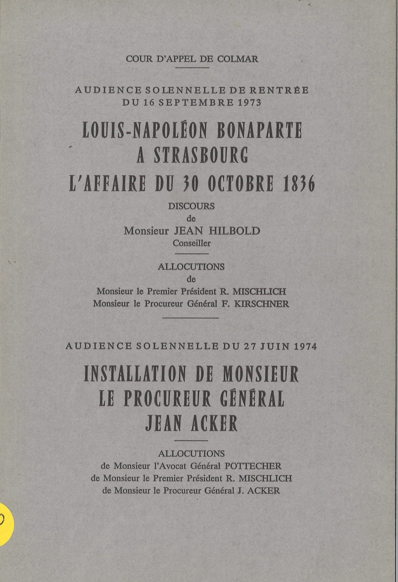Louis-Napoléon Bonaparte à Strasbourg l'Affaire du 30 octobre 1836