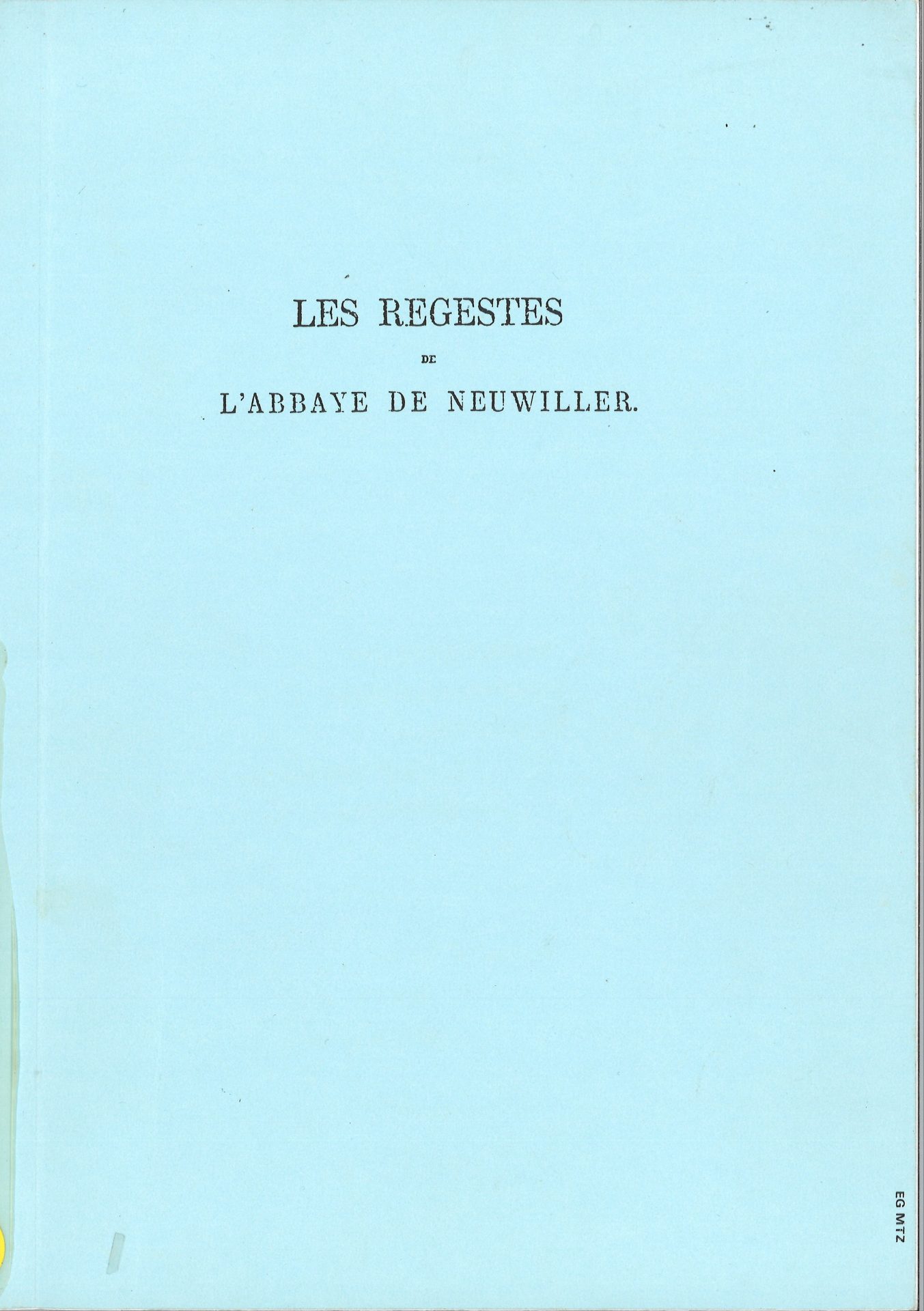 Les regestes de l'abbaye de Neuwiller