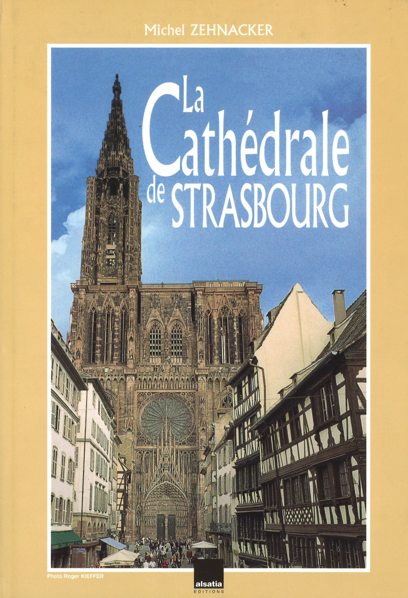La cathédrale de Strasbourg