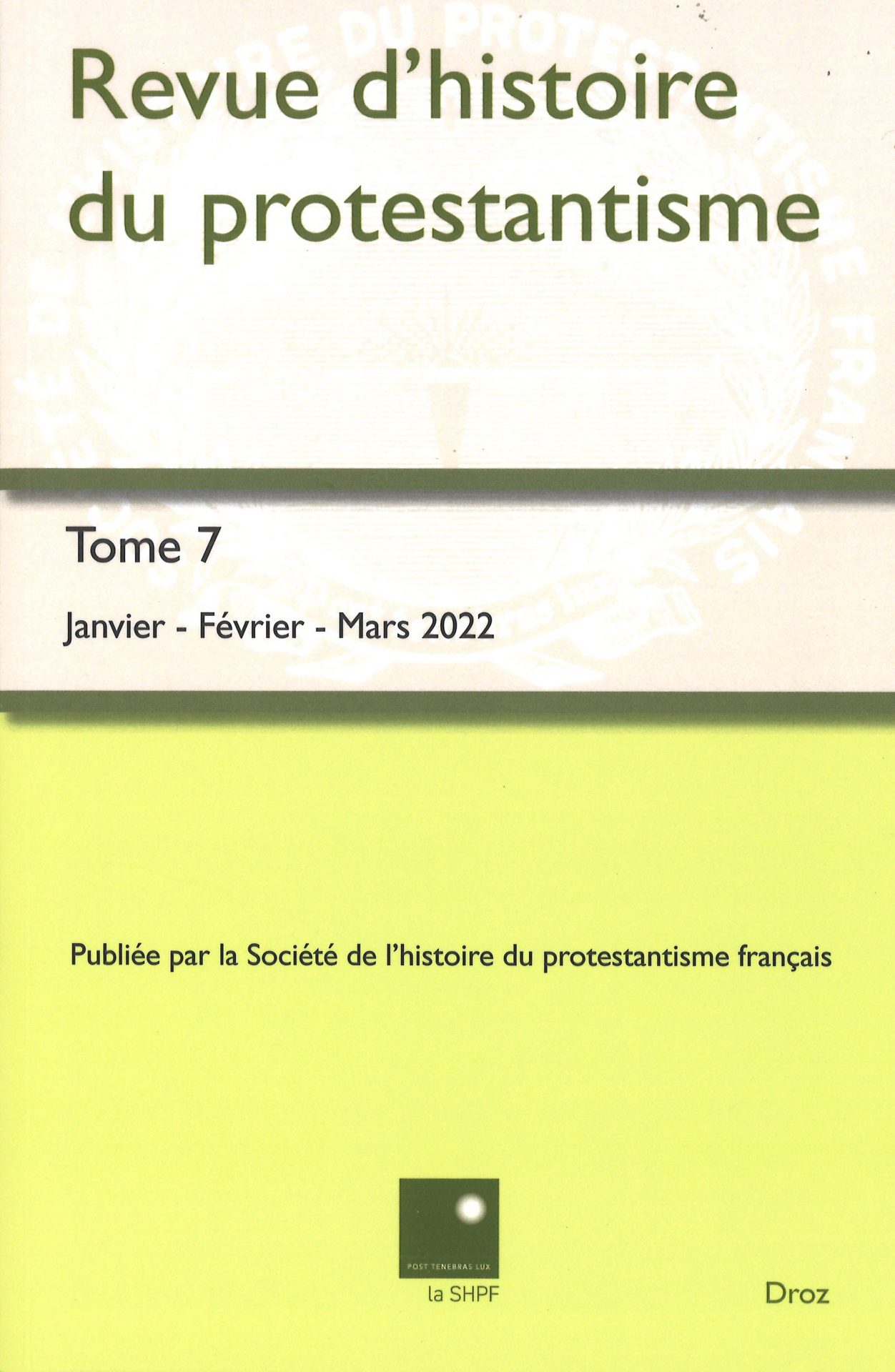 Revue d'histoire du protestantisme - Tome 7