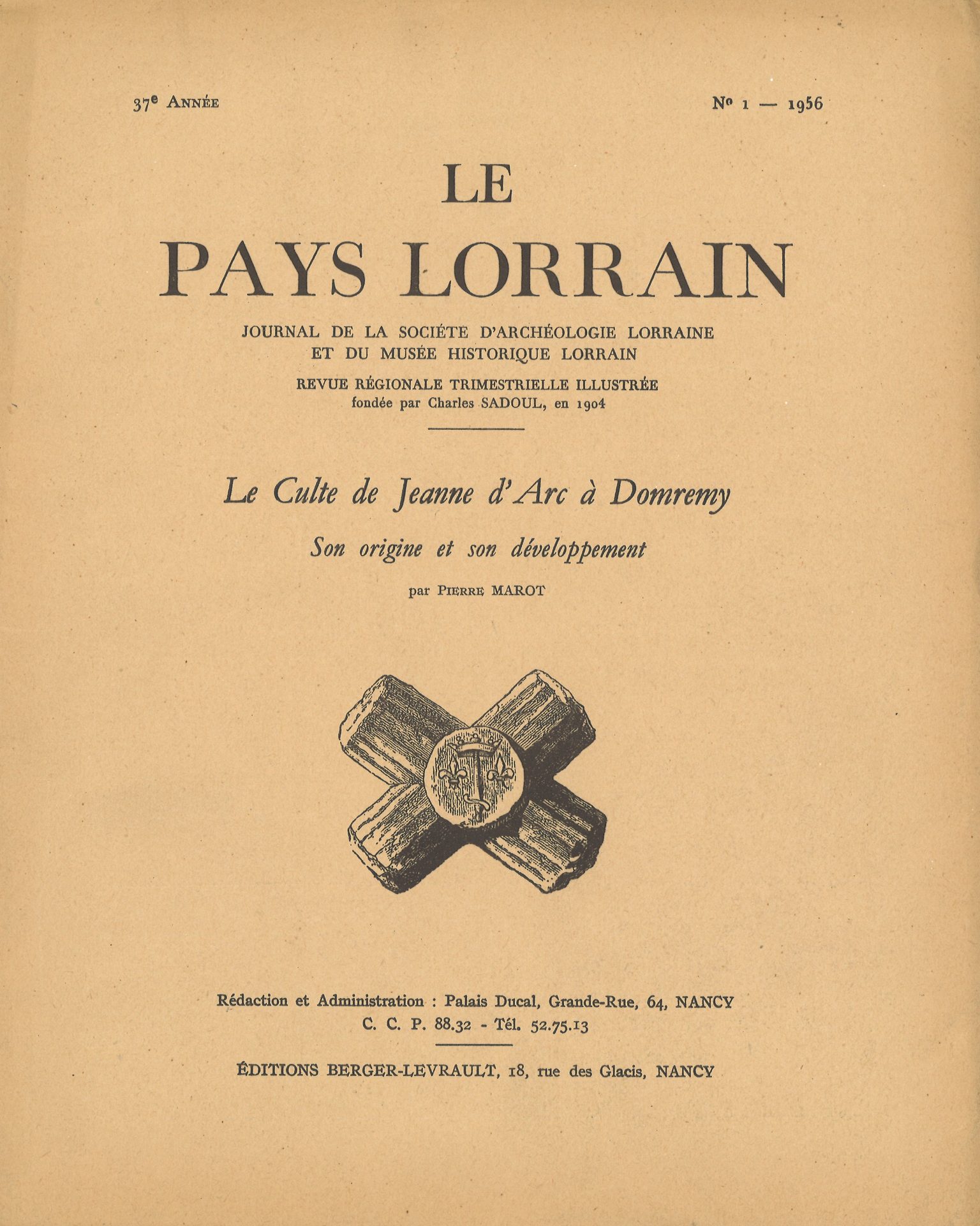Le Pays Lorrain - Le culte de Jeanne d'Arc à Domremy. Son origine et son développement