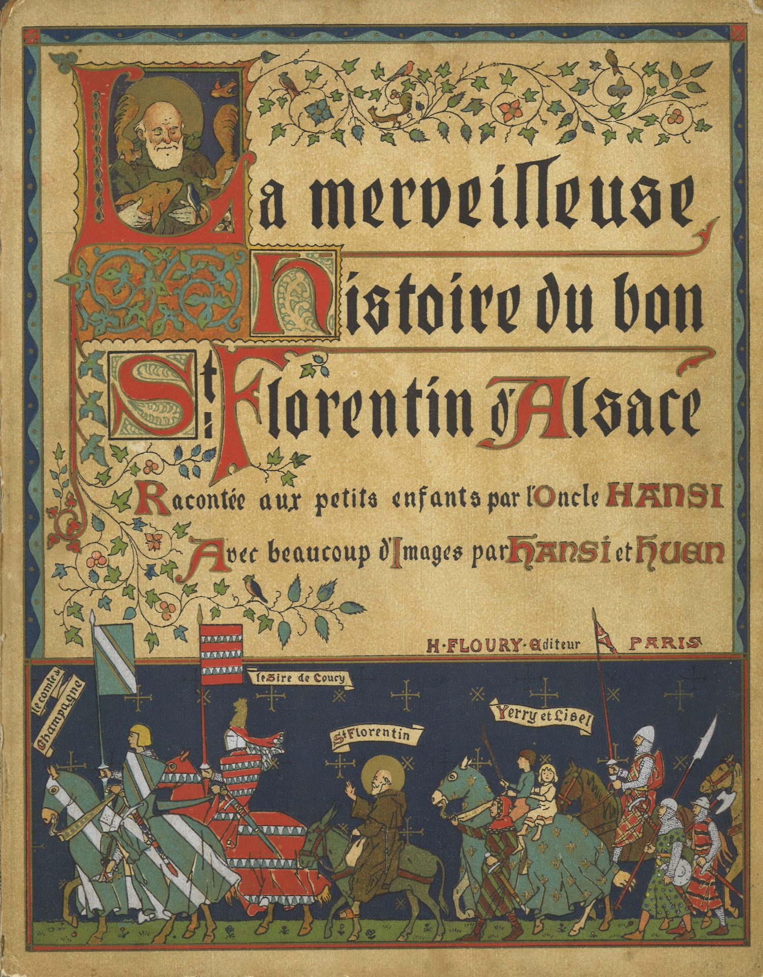 La merveilleuse histoire du bon St Florentin d'Alsace racontée par l'oncle Hansi