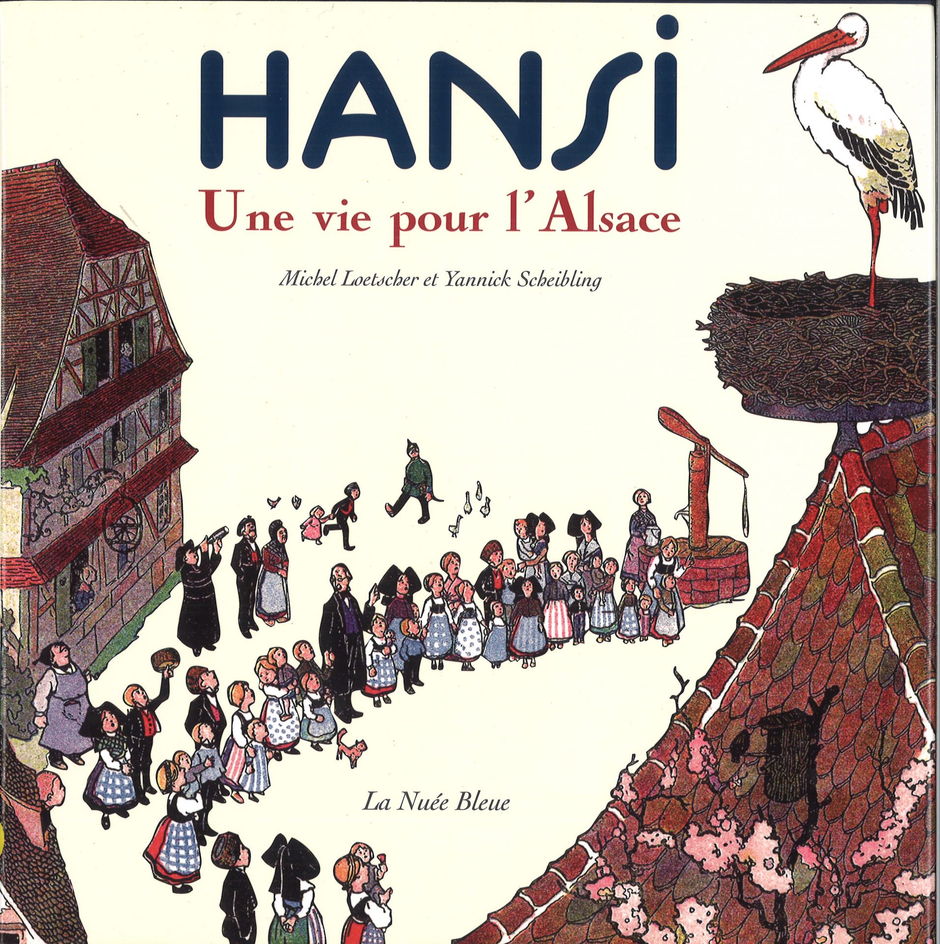 Hansi, une vie pour l'Alsace