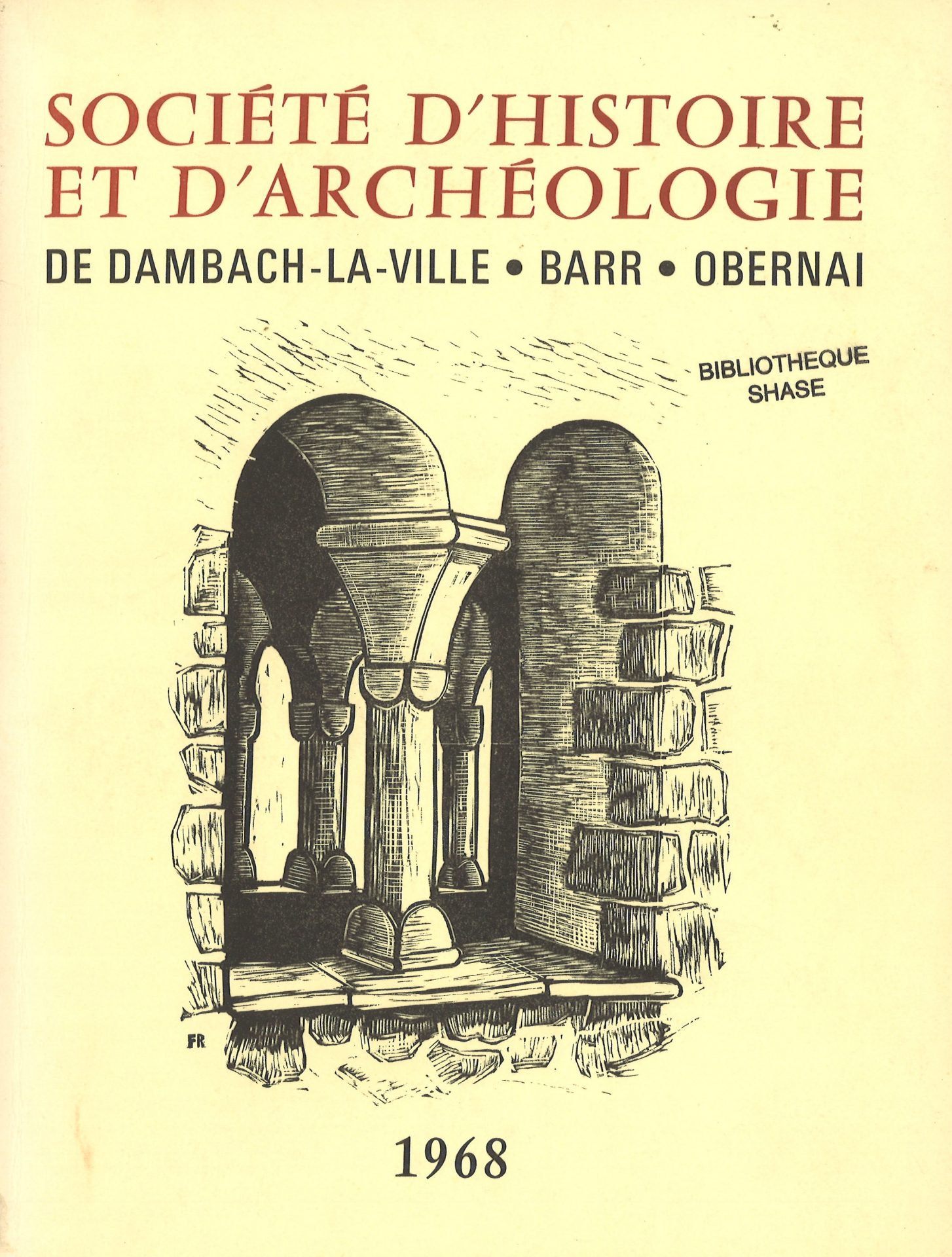 Société d’histoire et d’archéologie de Dambach-la-Ville, Barr, Obernai