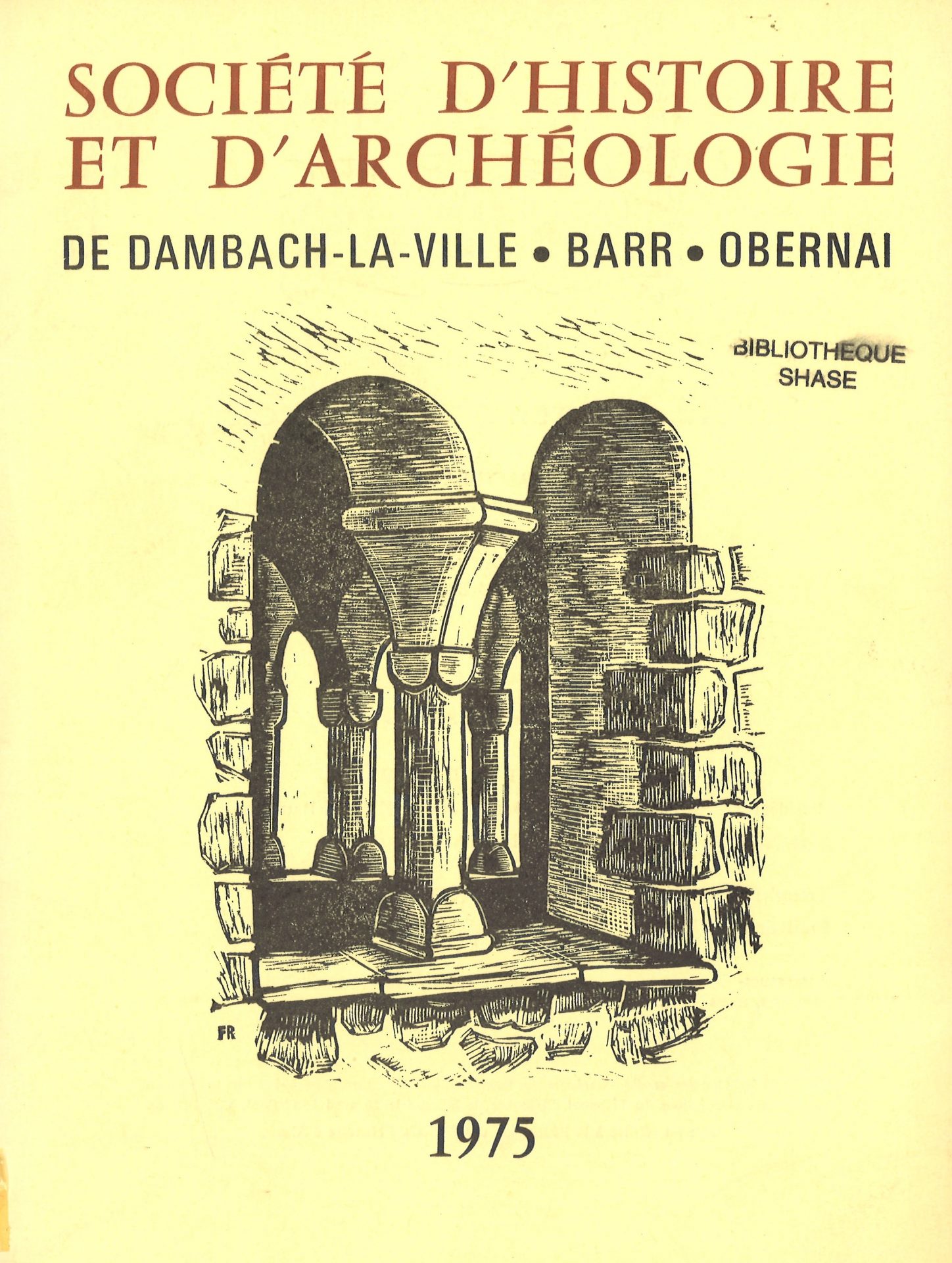 Société d'Histoire et d'Archéologie de Dambach-la-Ville, Barr, Obernai