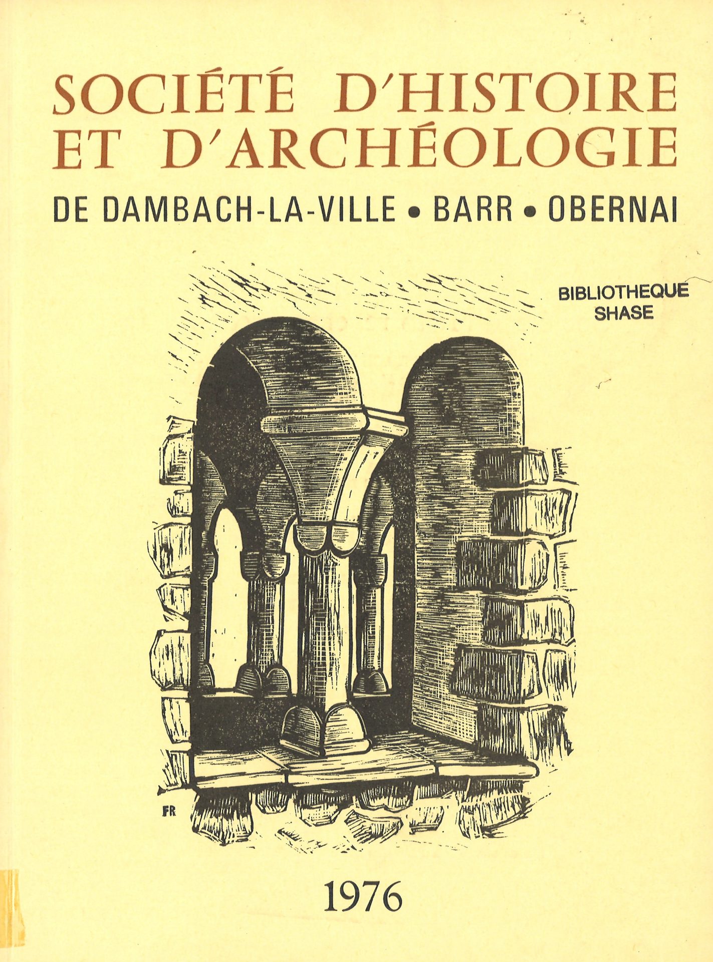Société d’histoire et d’archéologie de Dambach-la-Ville, Barr, Obernai