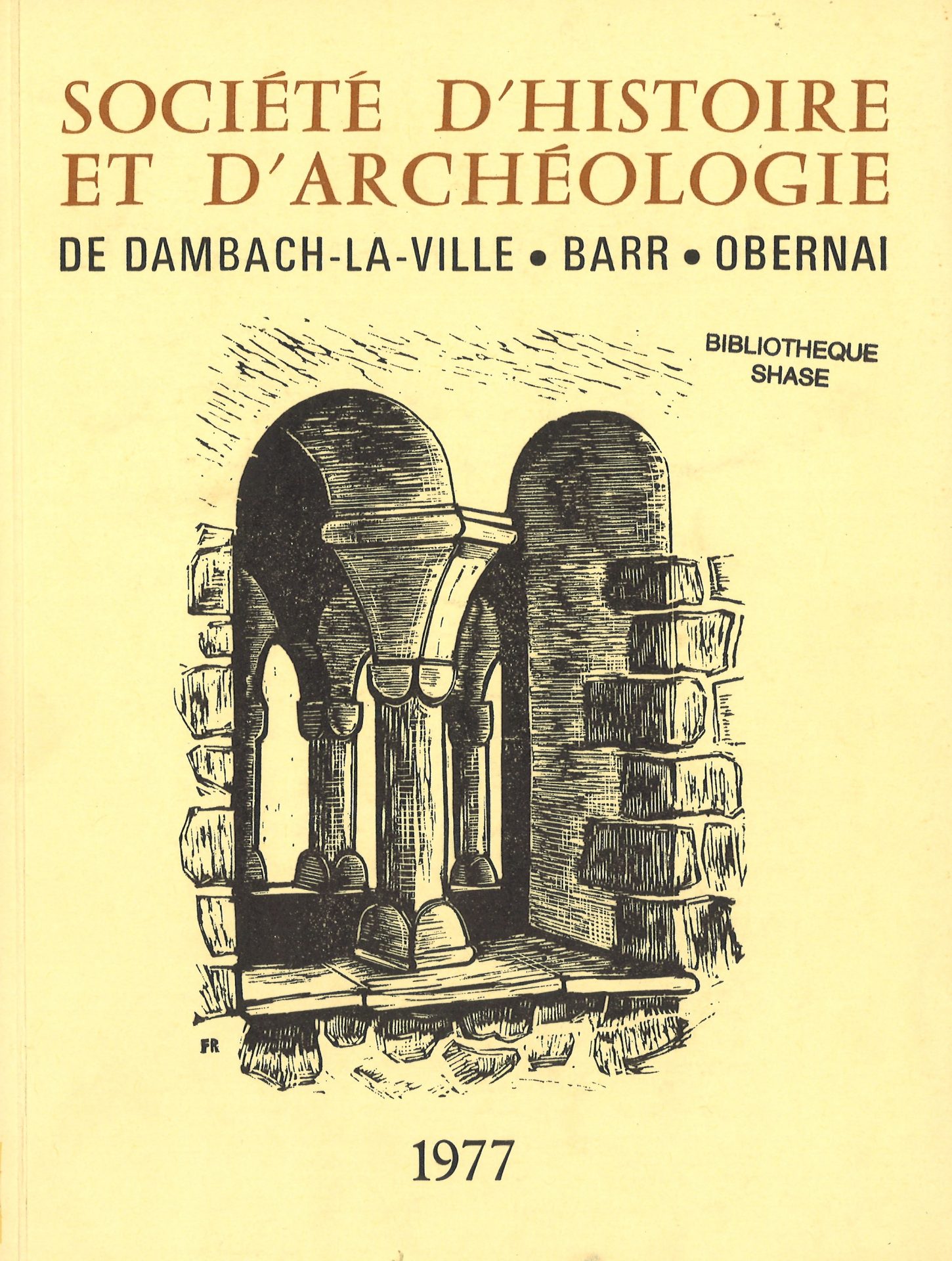 Société d’histoire et d’archéologie de Dambach-la-Ville, Barr, Obernai