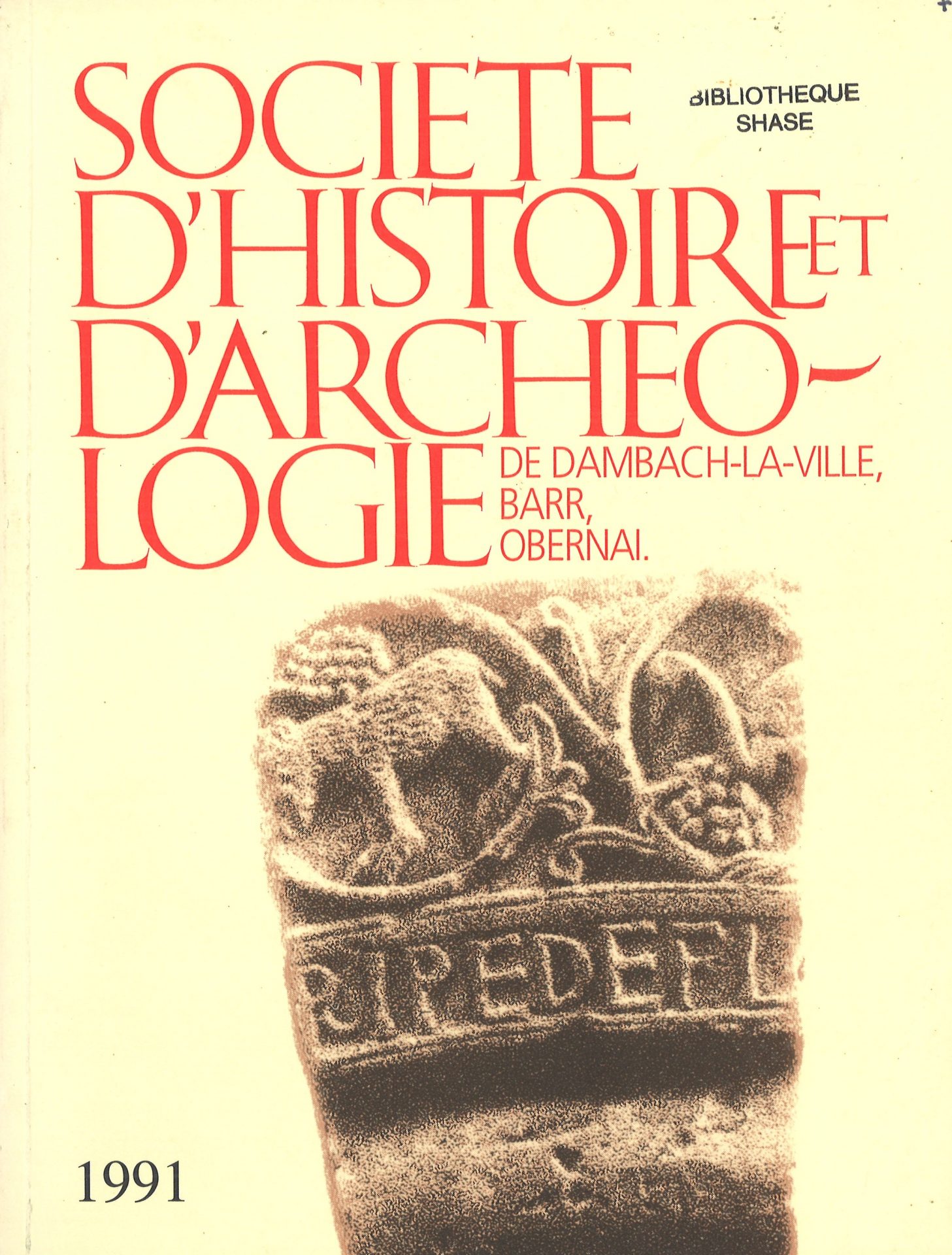 Société d’histoire et d’archéologie de Dambach-la-Ville, Barr, Obernai