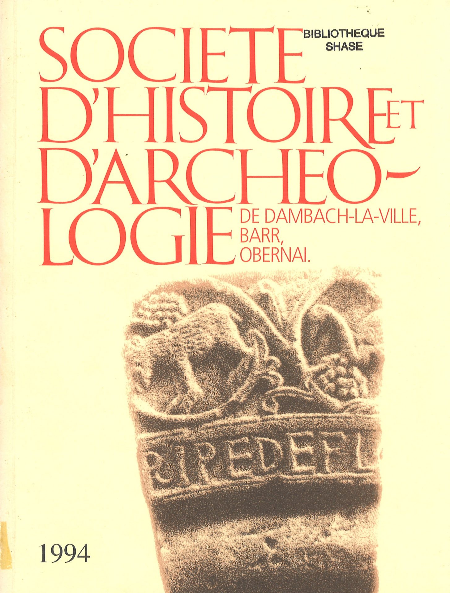 Société d’histoire et d’archéologie de Dambach-la-Ville, Barr, Obernai
