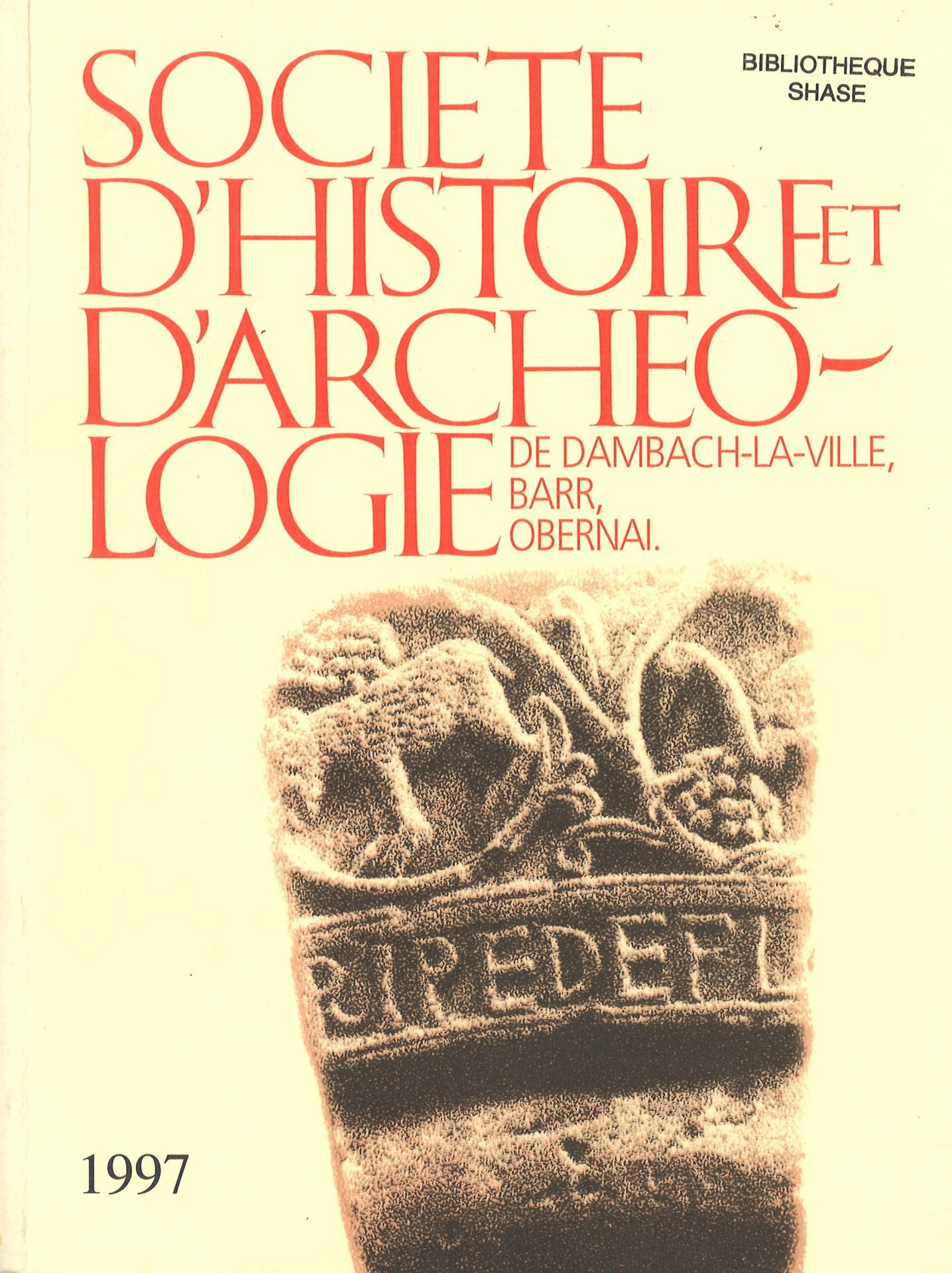 Société d’histoire et d’archéologie de Dambach-la-Ville, Barr, Obernai