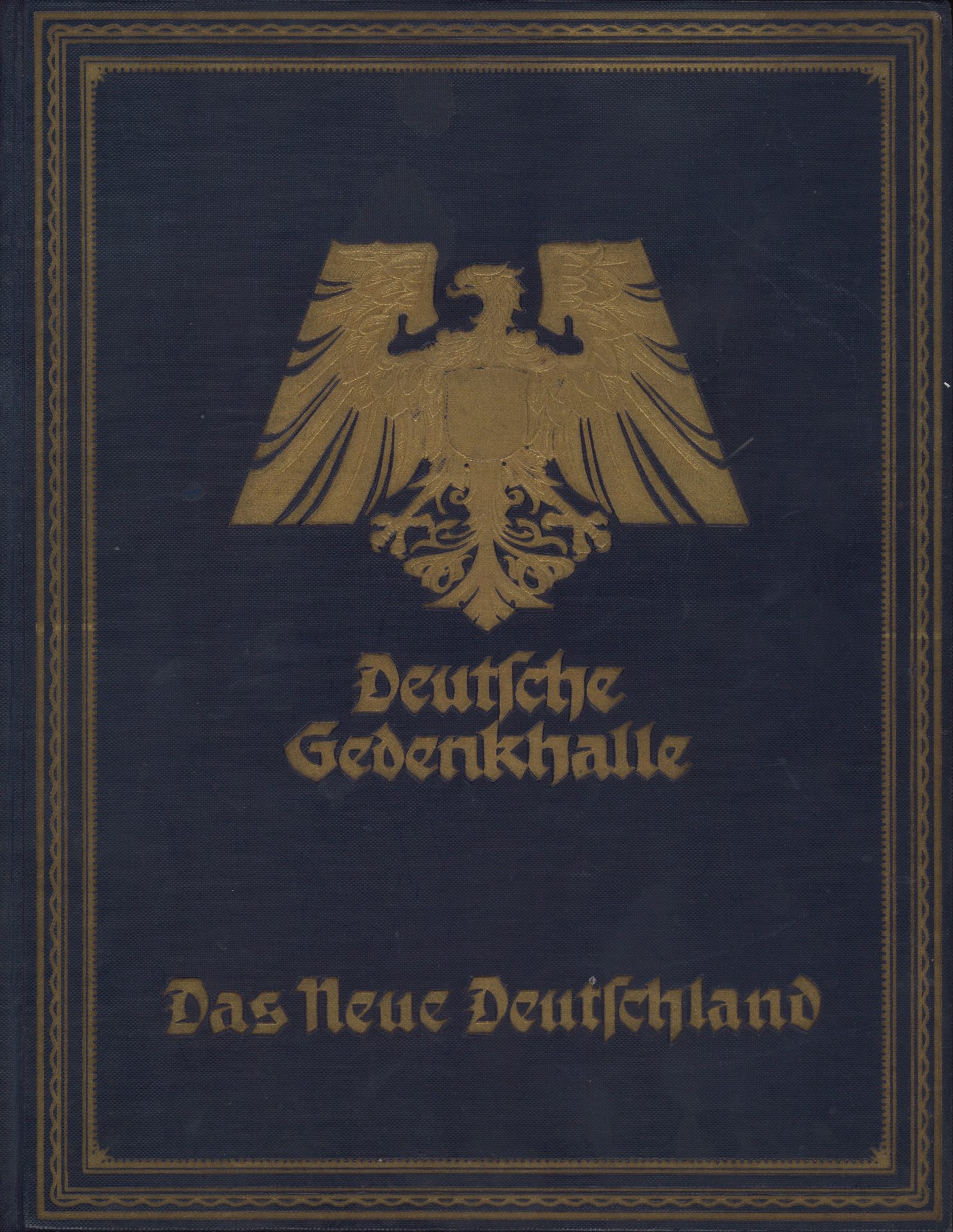 Deutsche Gedenkhalle - Das neue Deutschland, Sturtz und Erhebung + der Weg in die Zukunft
