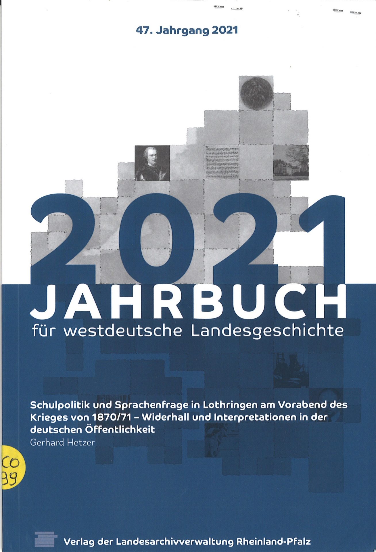 Schulpolitik und Sprachenfrage in Lothringen am Vorabend des Krieges von 1870/1871 - Widerhall und Interpretationen in der deutschen Öffentlichkeit