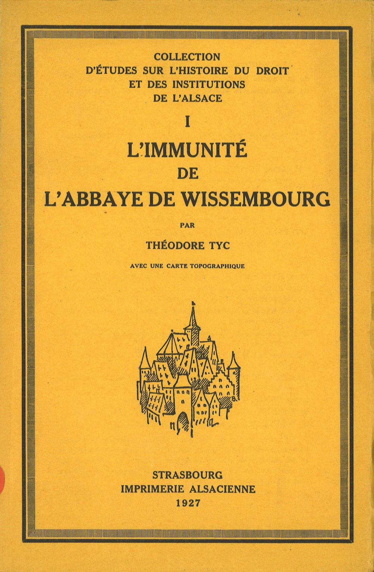 L'immunité de l'abbaye de Wissembourg