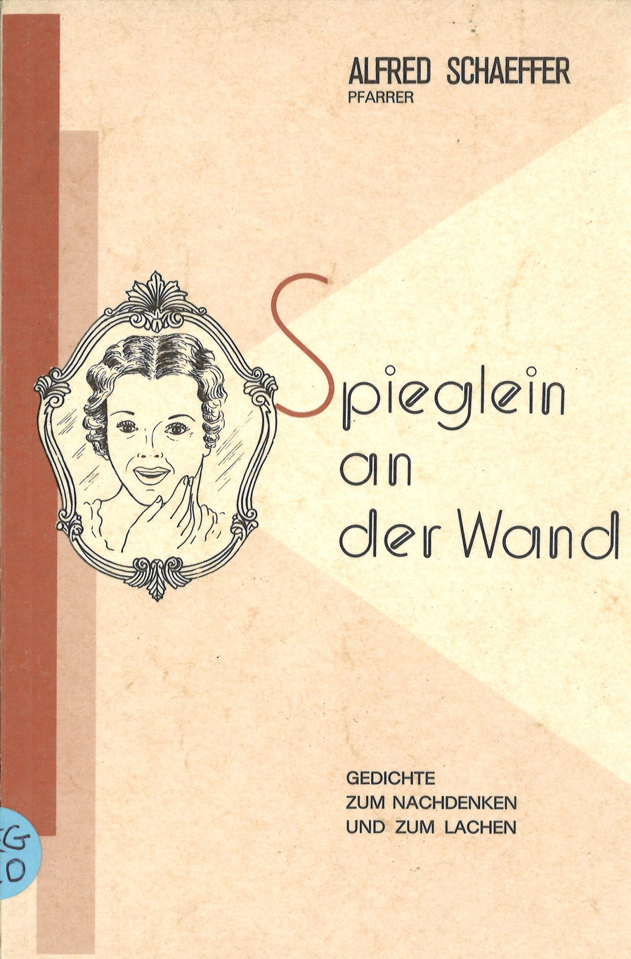 Spieglein an der Wand - Gedichte zum Nachdenken und zum Lachen